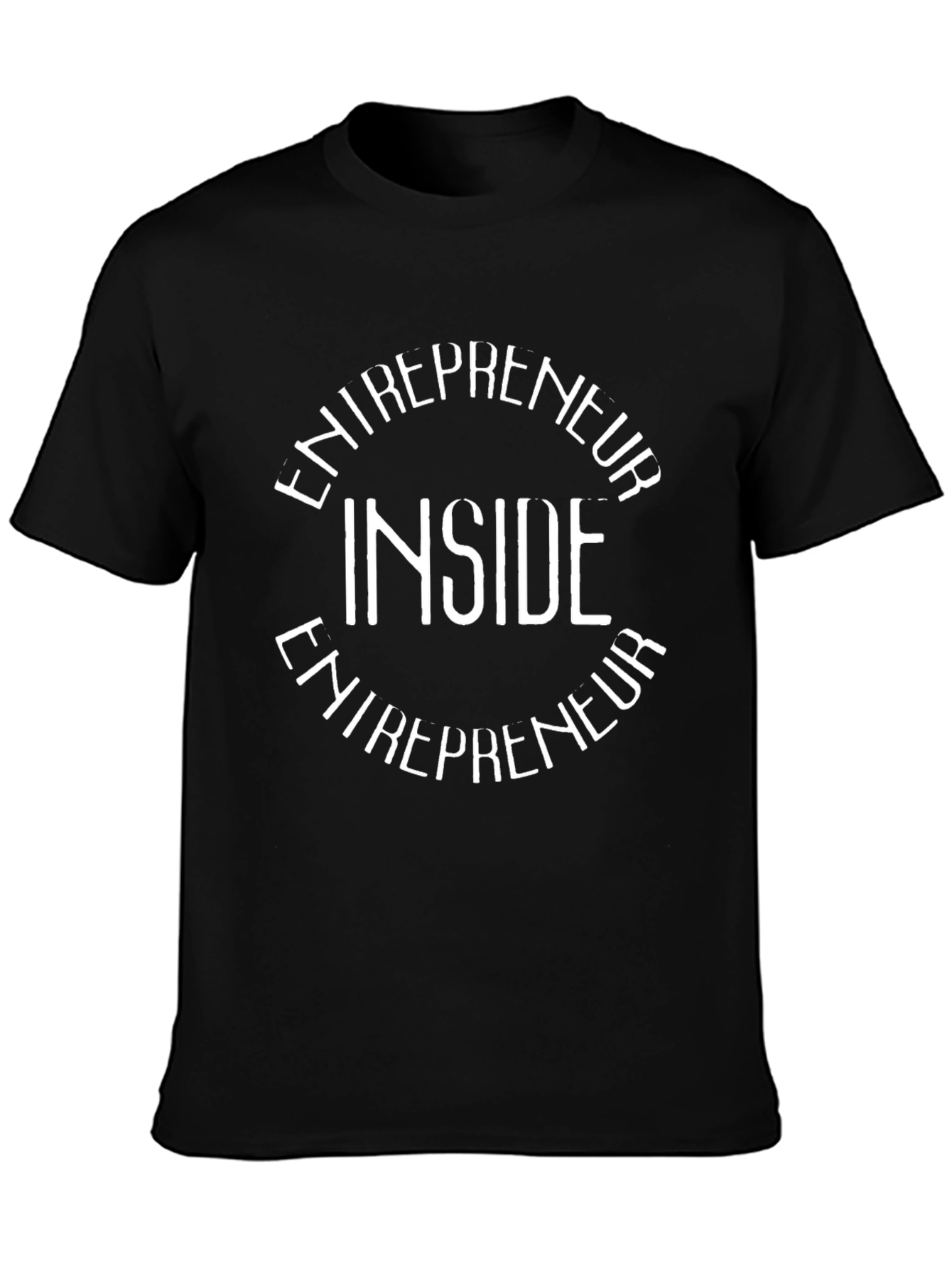 Entrepreneur Inside Graphic T-Shirt
