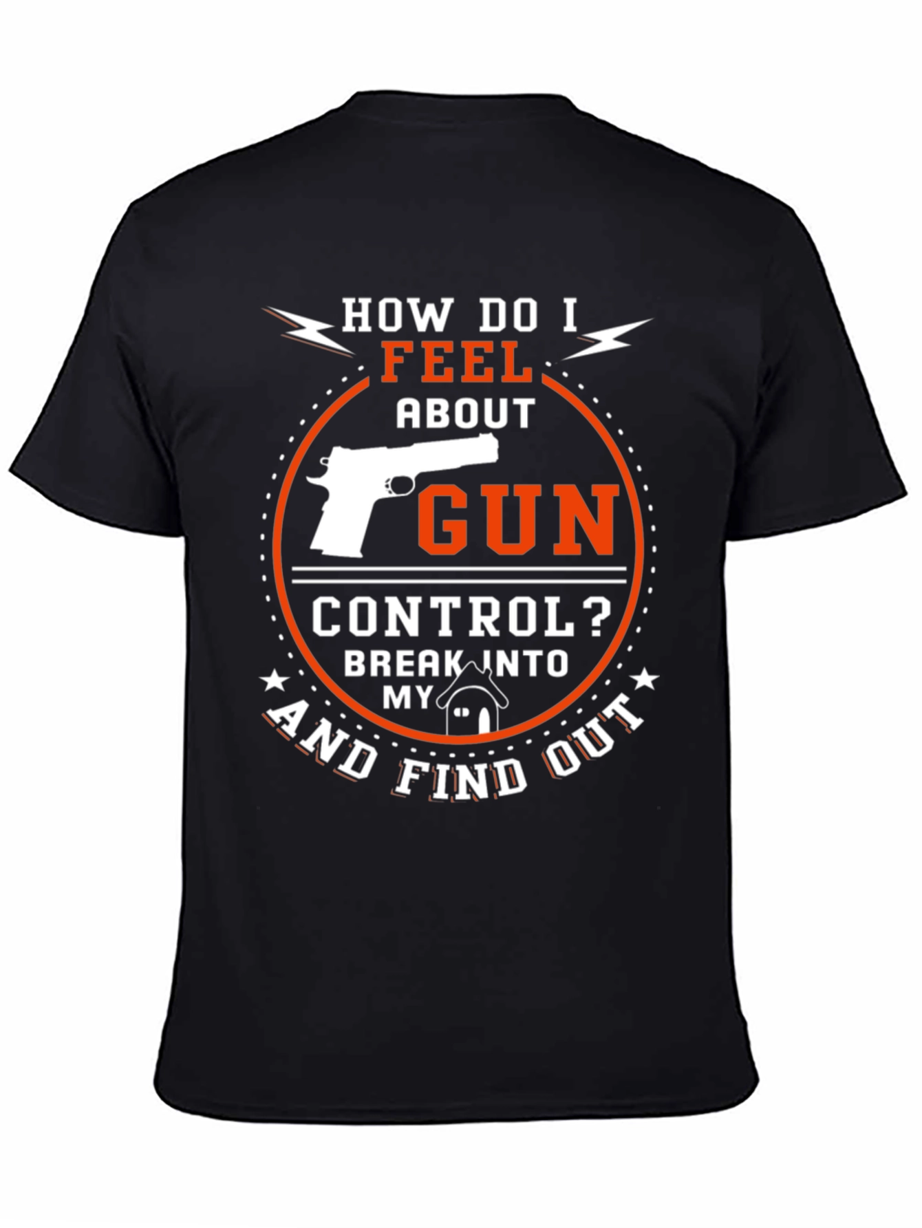 How Do I Feel About Gun Control T-Shirt