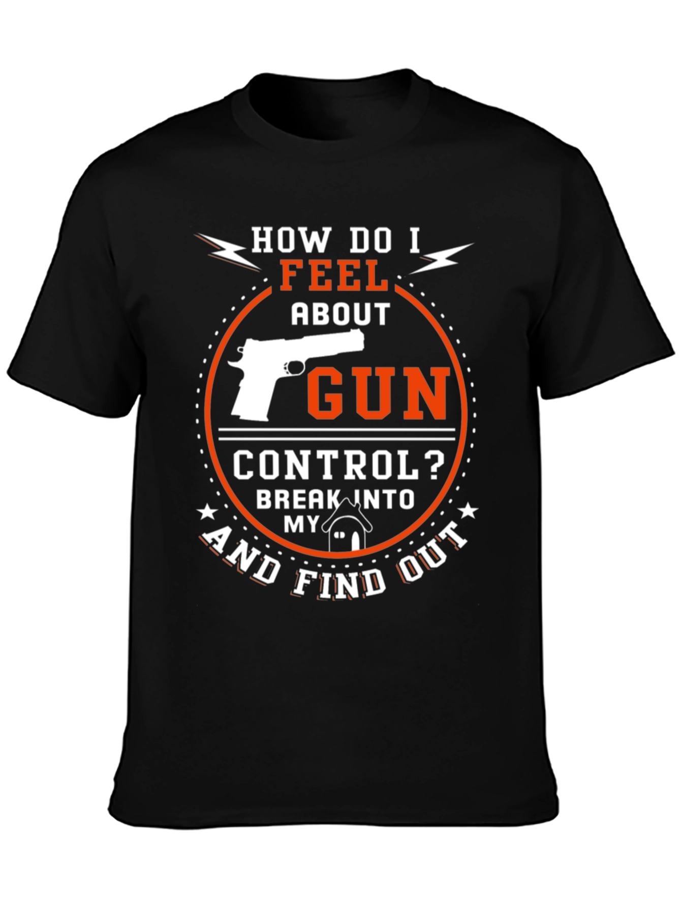 How Do I Feel About Gun Control T-Shirt