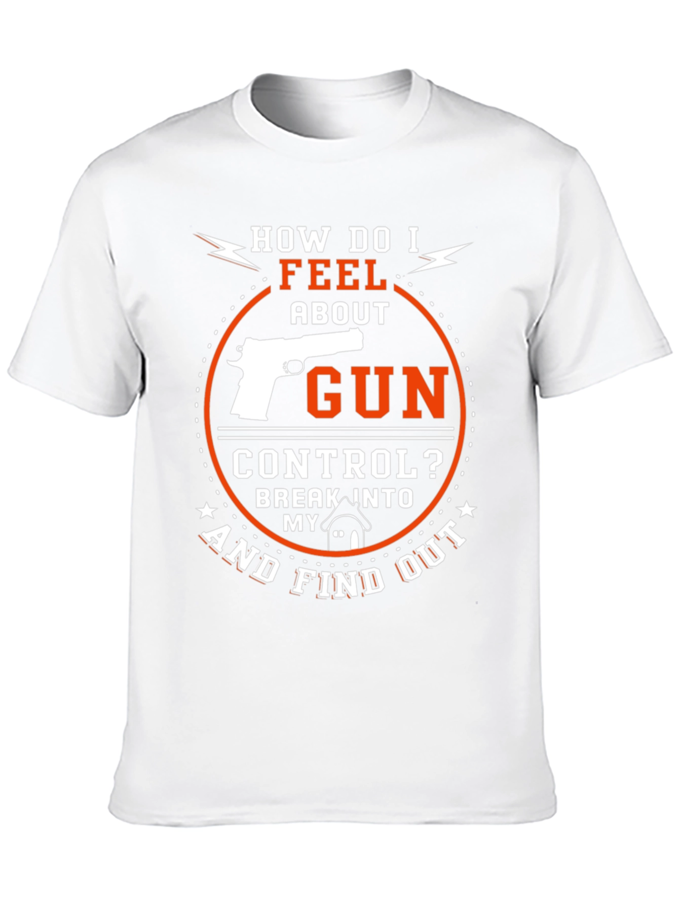 How Do I Feel About Gun Control T-Shirt