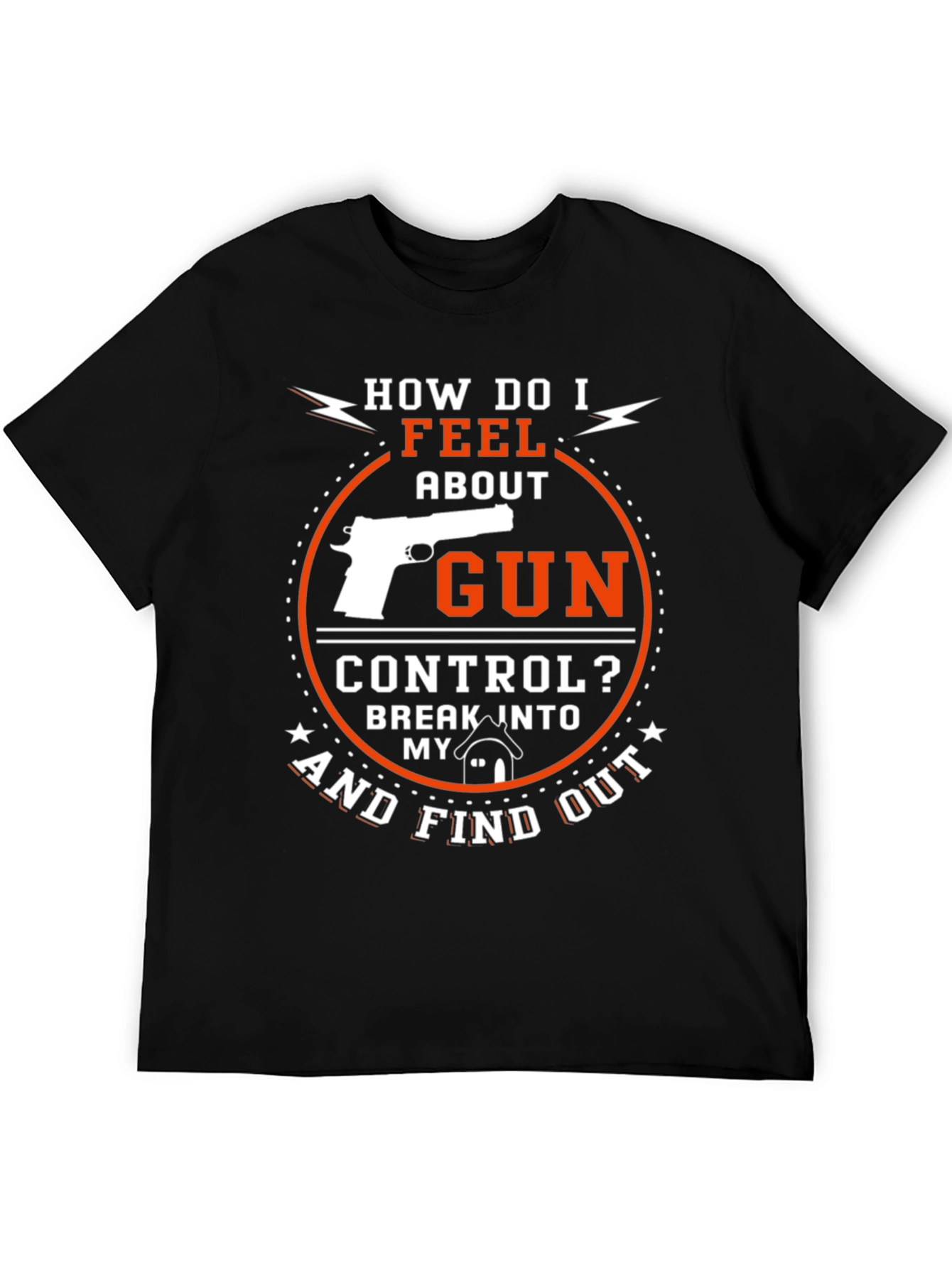 How Do I Feel About Gun Control T-Shirt