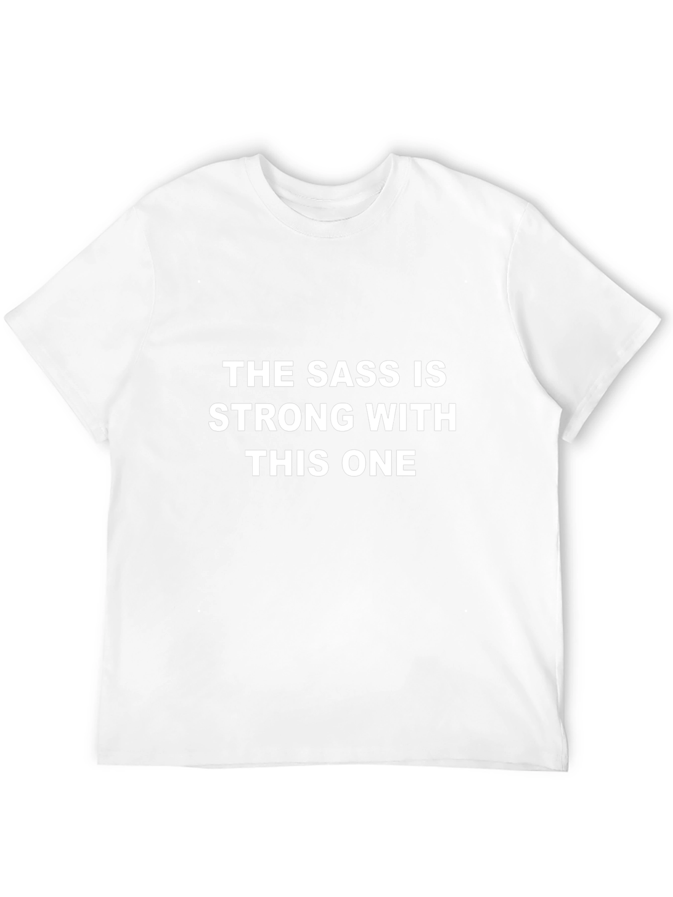Sass is Strong T-Shirt - Funny Graphic Tee