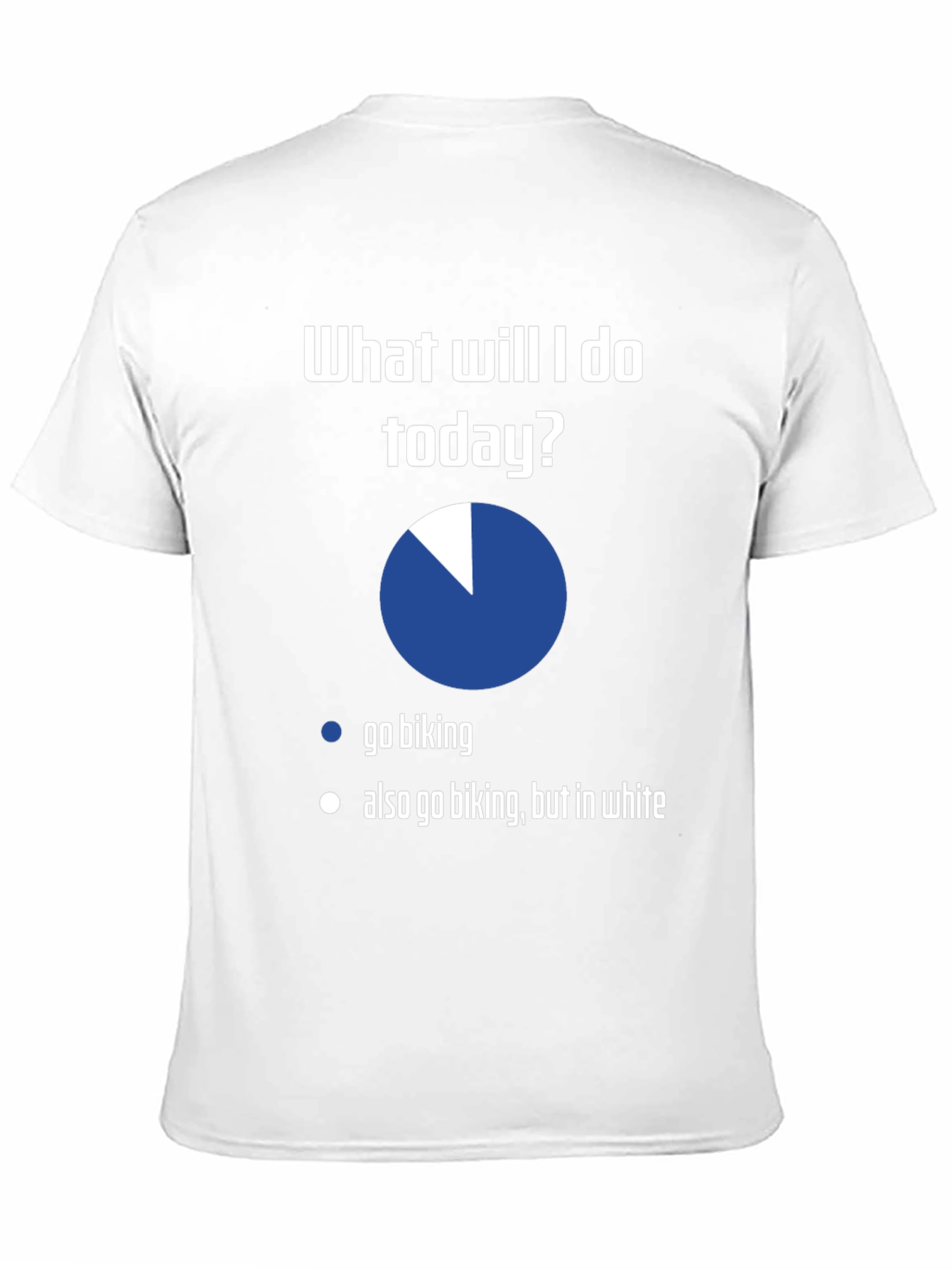 Funny Biking T-Shirt - What Will I Do Today?