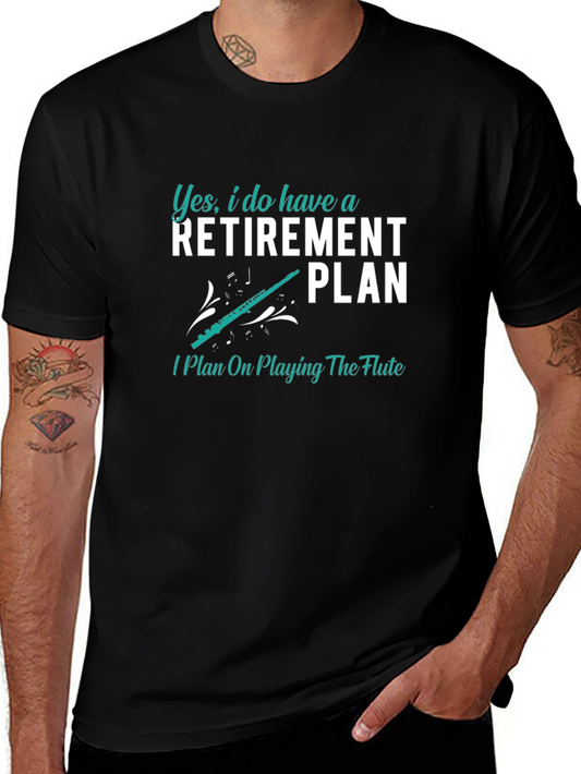 Retirement Plan Flute T-Shirt