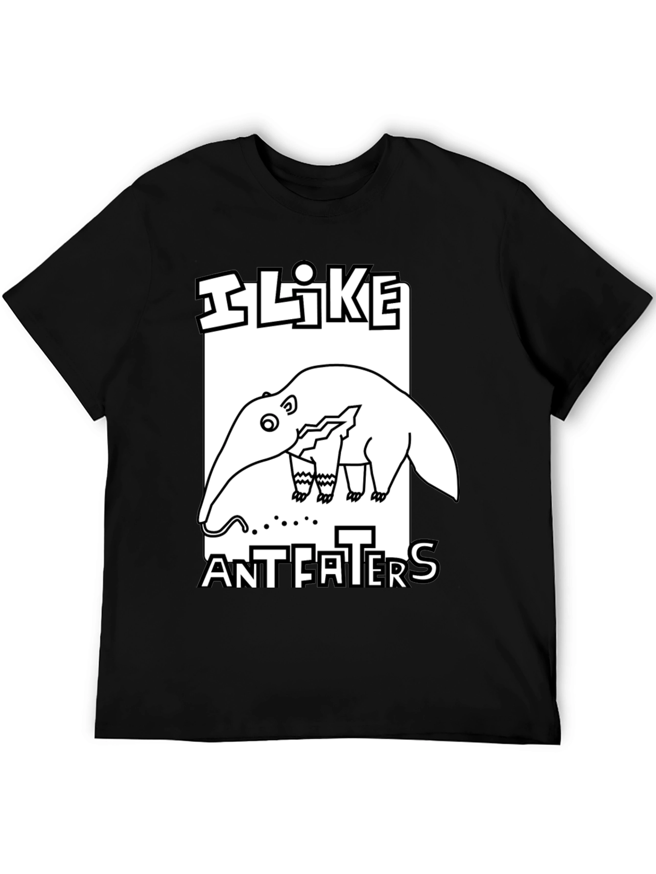 I Like Anteaters Graphic T-Shirt