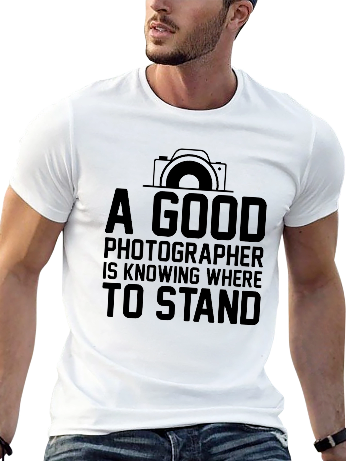 Photographer T-Shirt: A Good Photographer Knows Where to Stand