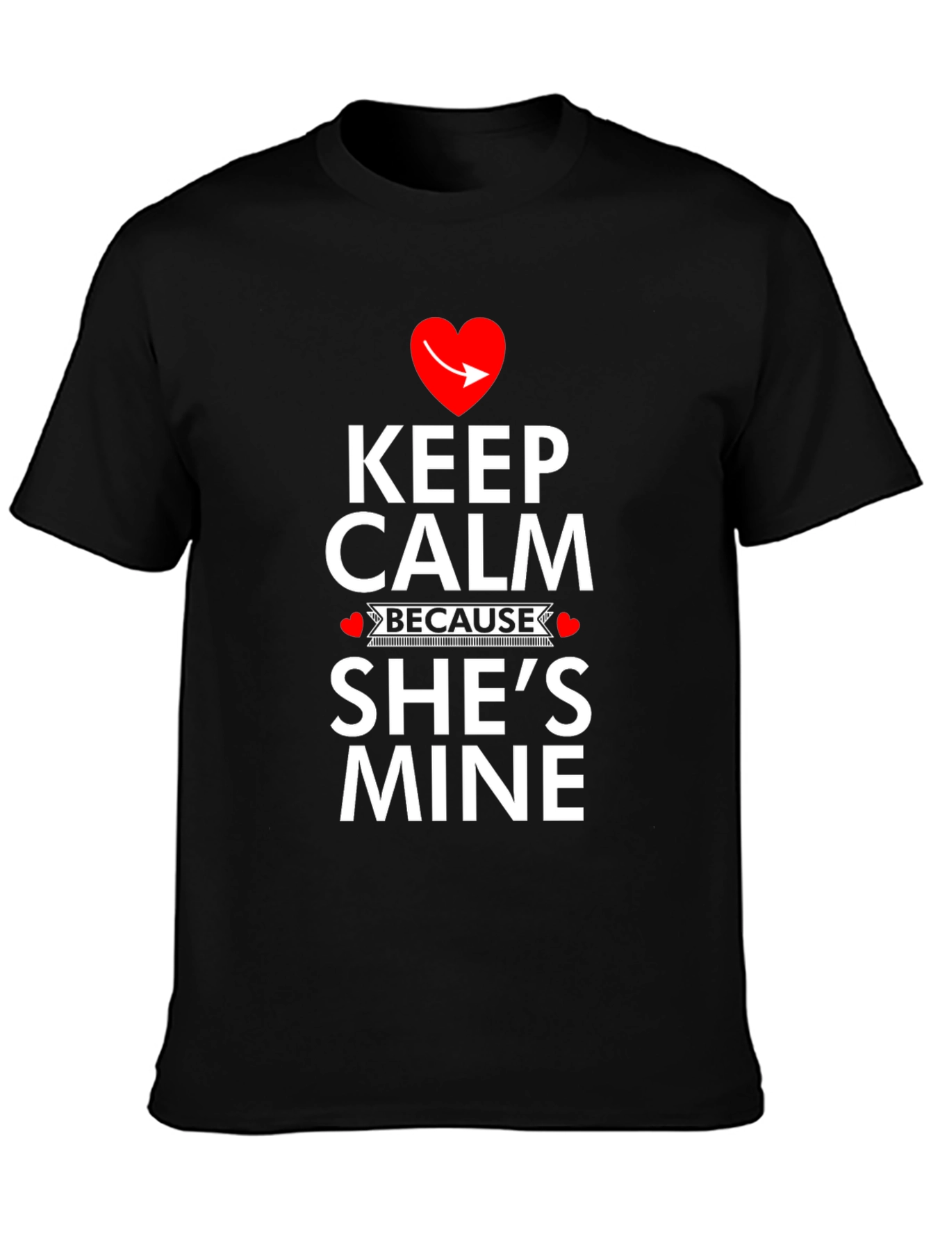Keep Calm Shes Mine T-Shirt - Funny Novelty Tee