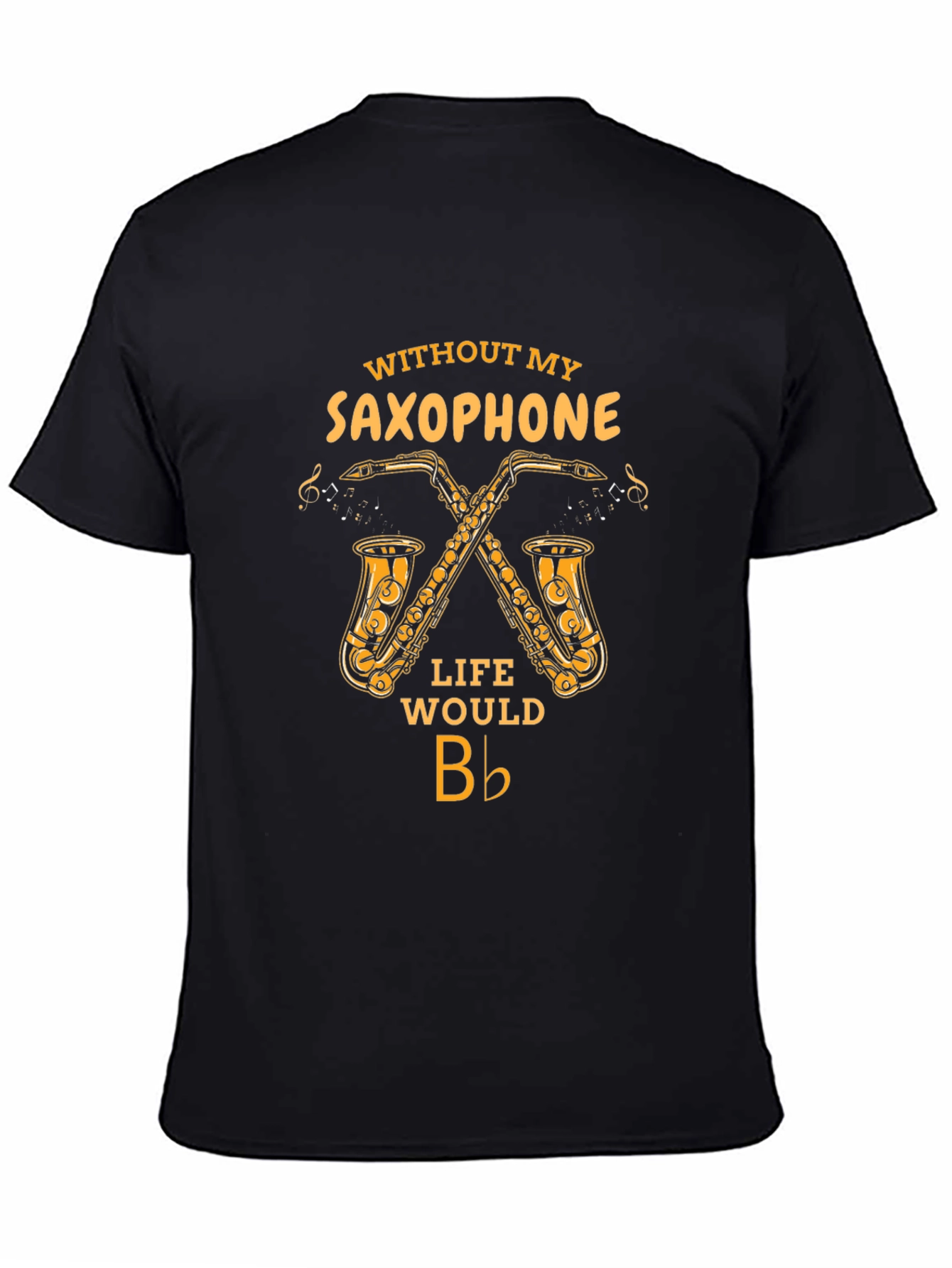 Saxophone Lover T-Shirt: Music is Life!