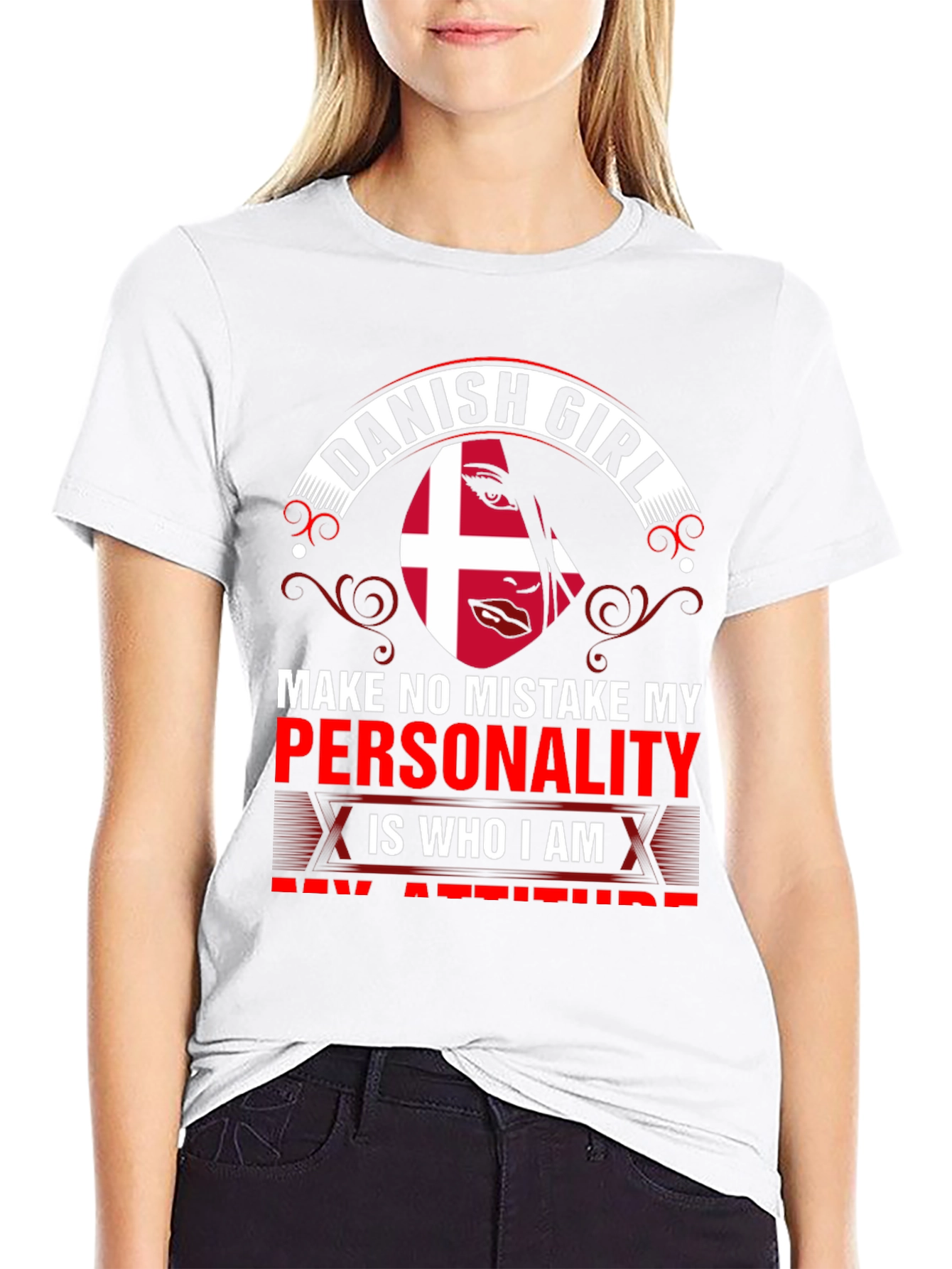Danish Girl T-Shirt - Personality is Who I Am