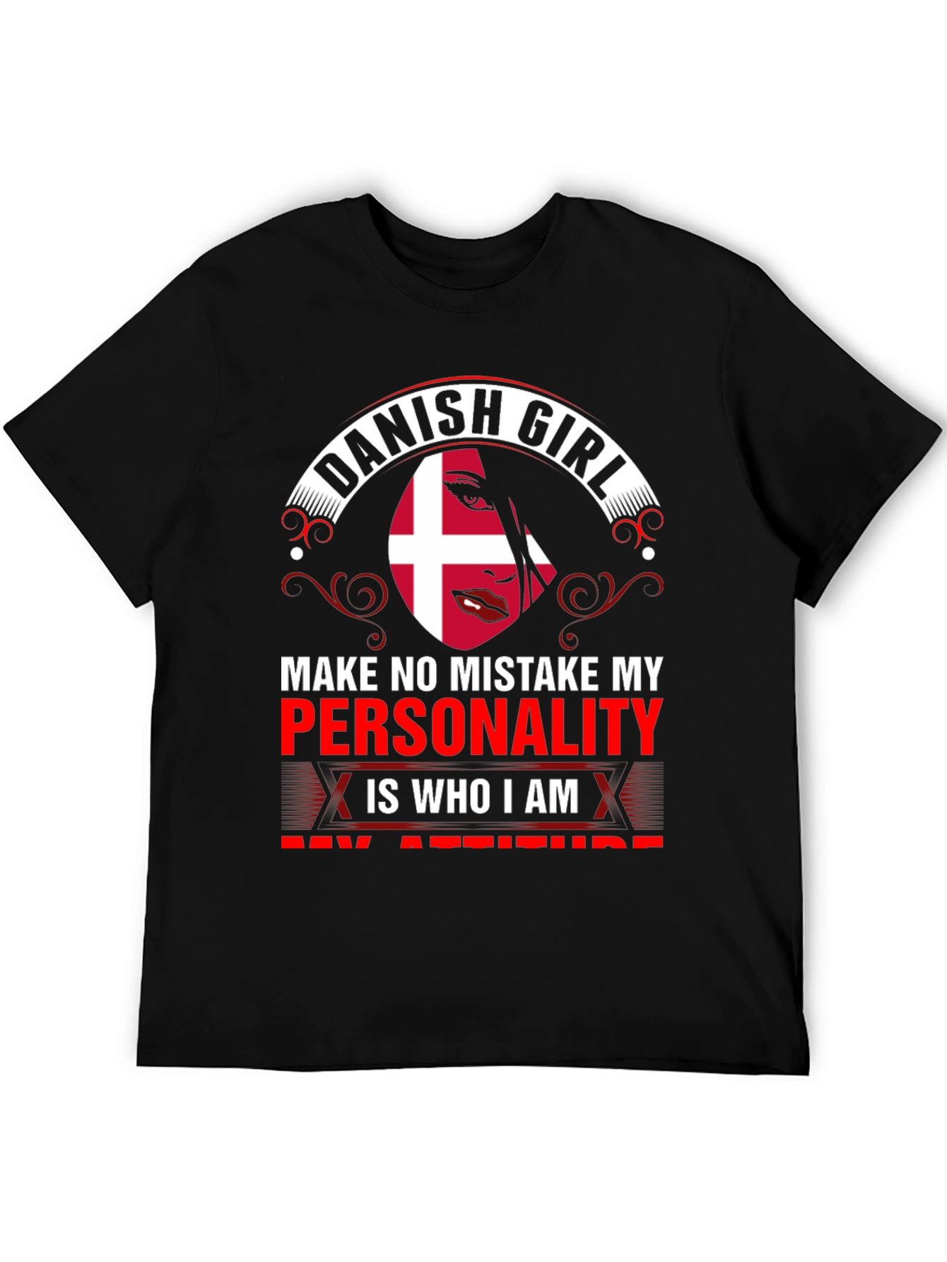 Danish Girl T-Shirt - Personality is Who I Am