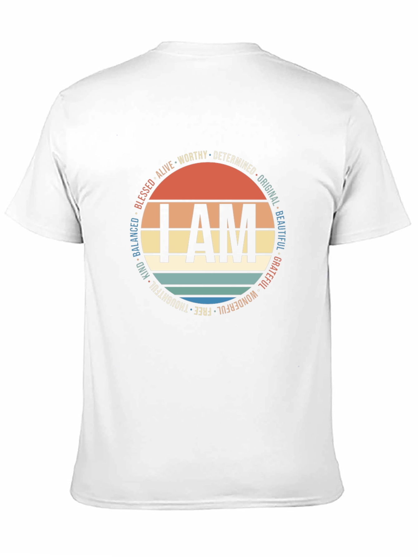 I AM T-Shirt: Positive Affirmations Design