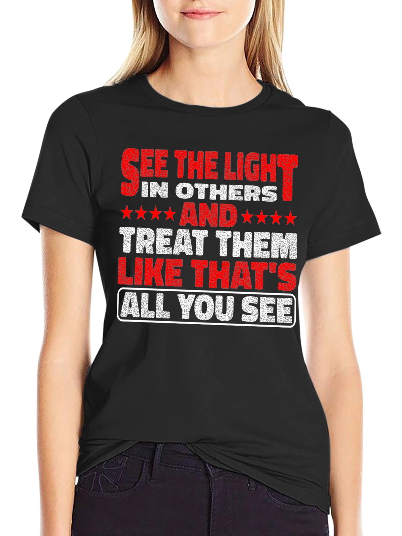 See the Light T-Shirt - Inspirational Message Tee
