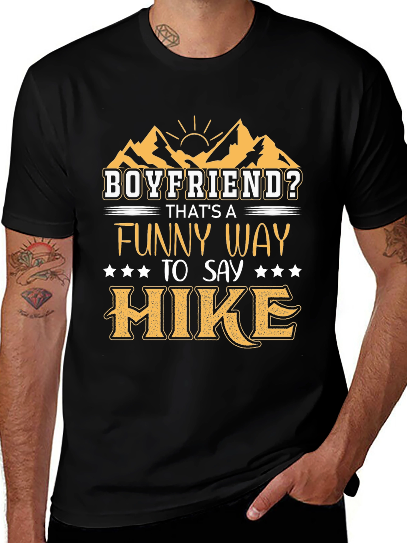 Boyfriend Hiking T-Shirt - Funny Hike Tee