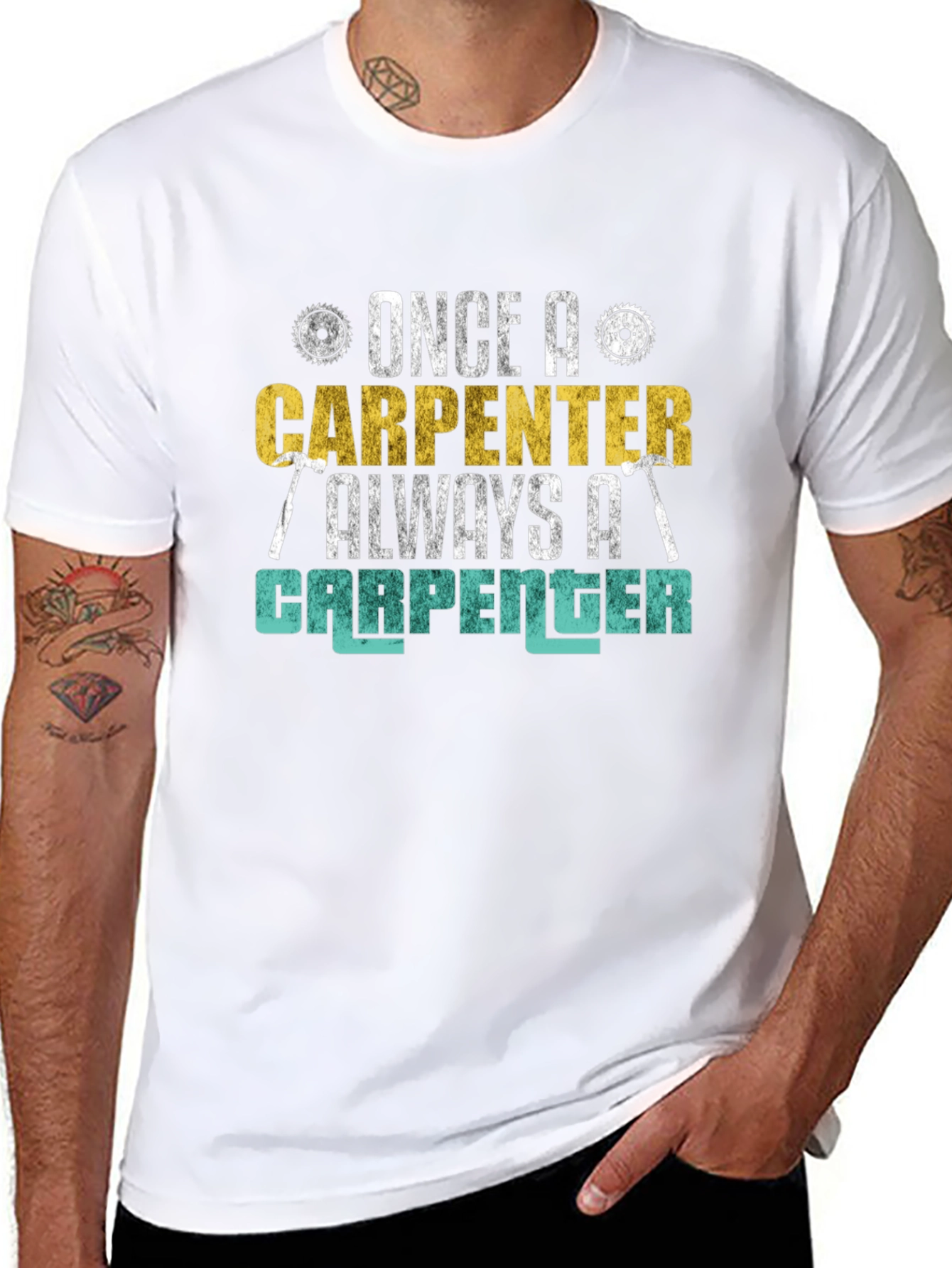 Carpenter T-Shirt - Once a Carpenter Always a Carpenter