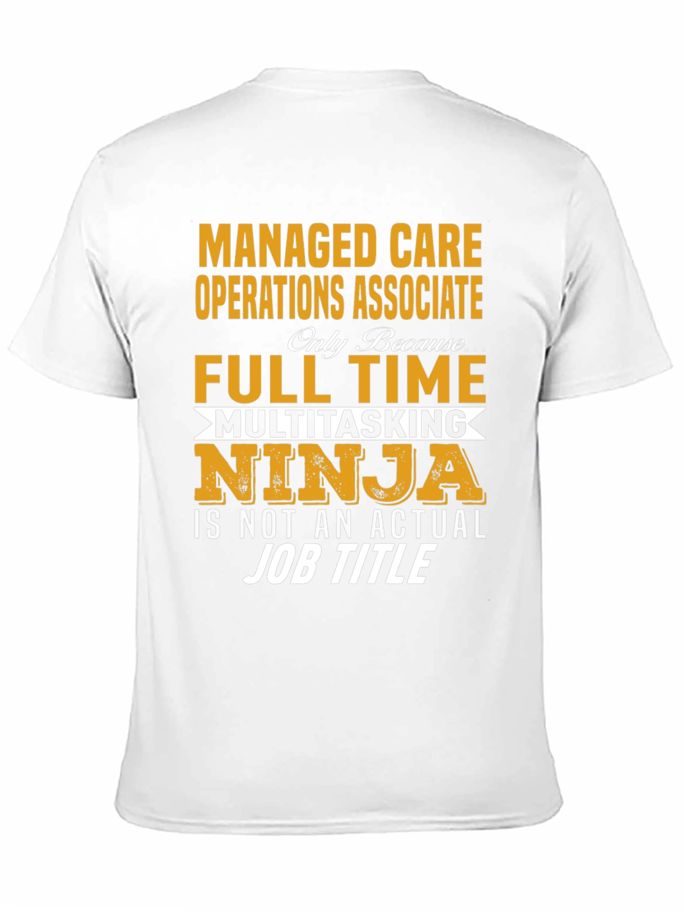 Managed Care Operations Associate T-Shirt