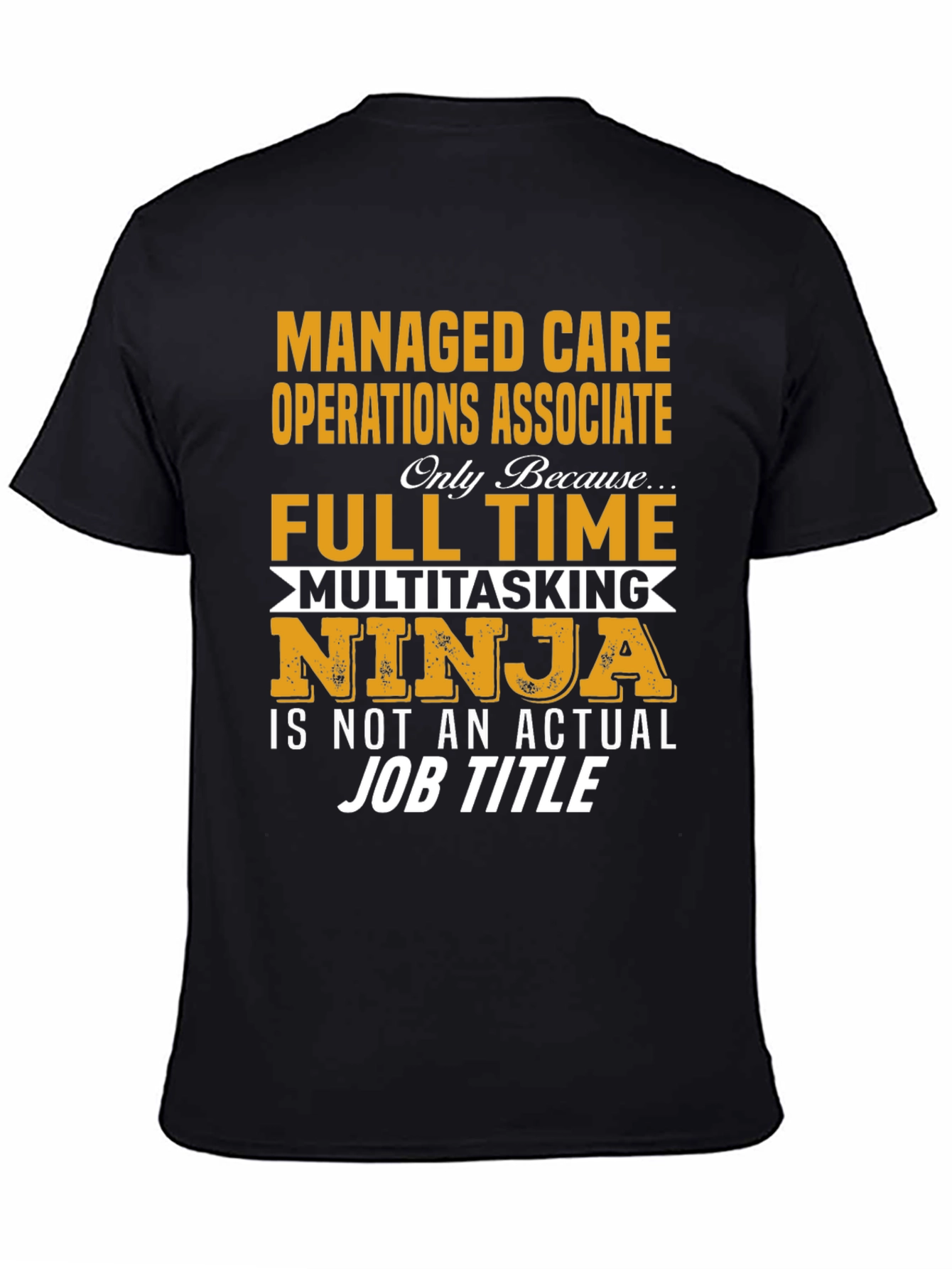 Managed Care Operations Associate T-Shirt