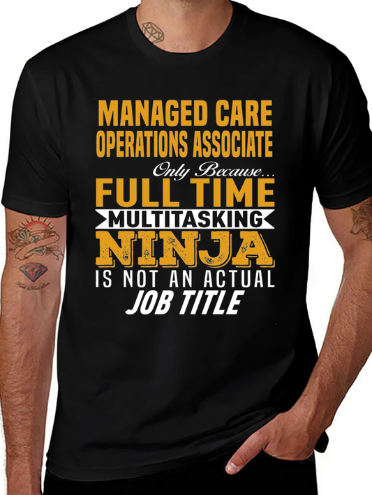 Managed Care Operations Associate T-Shirt