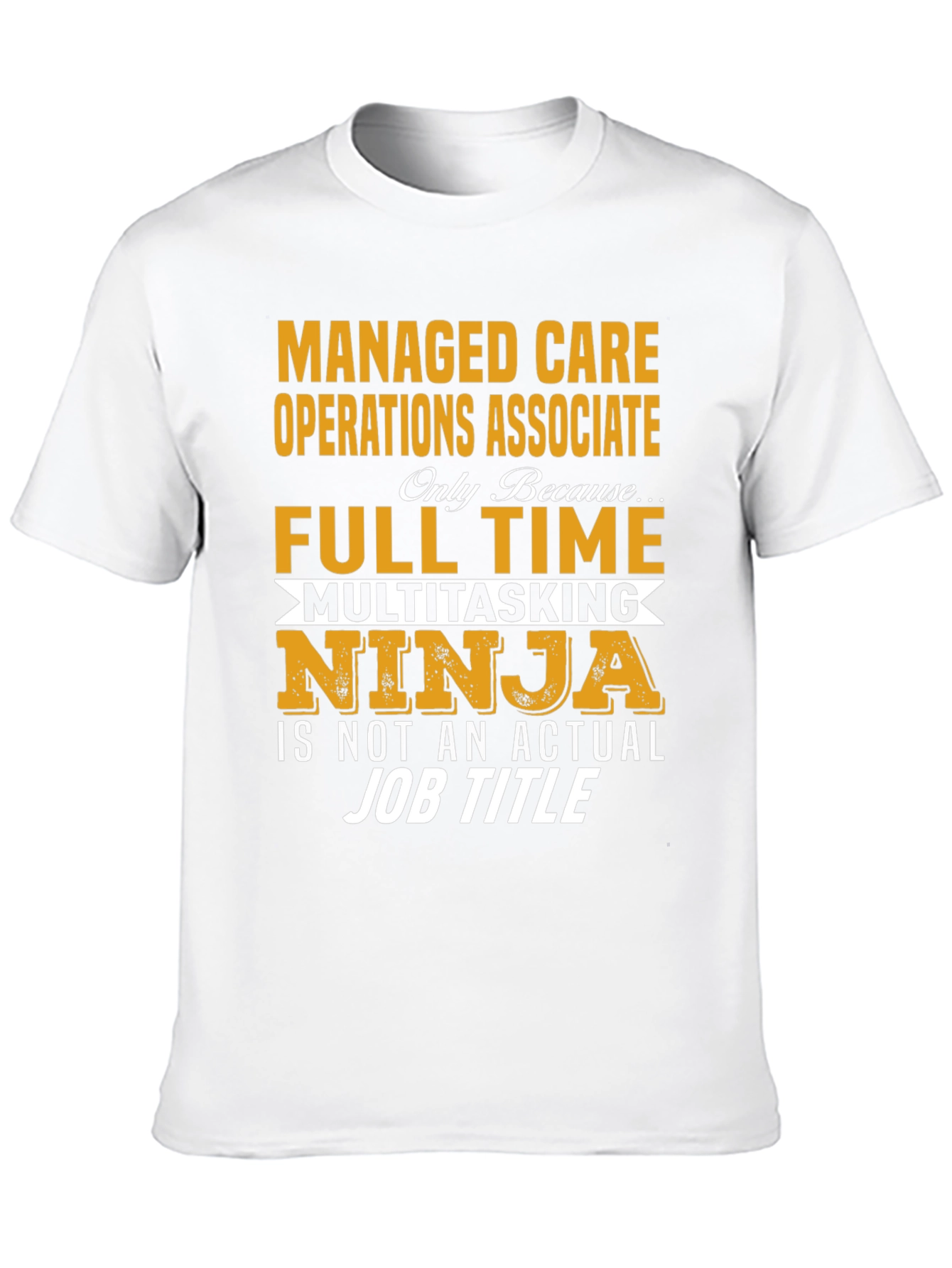 Managed Care Operations Associate T-Shirt
