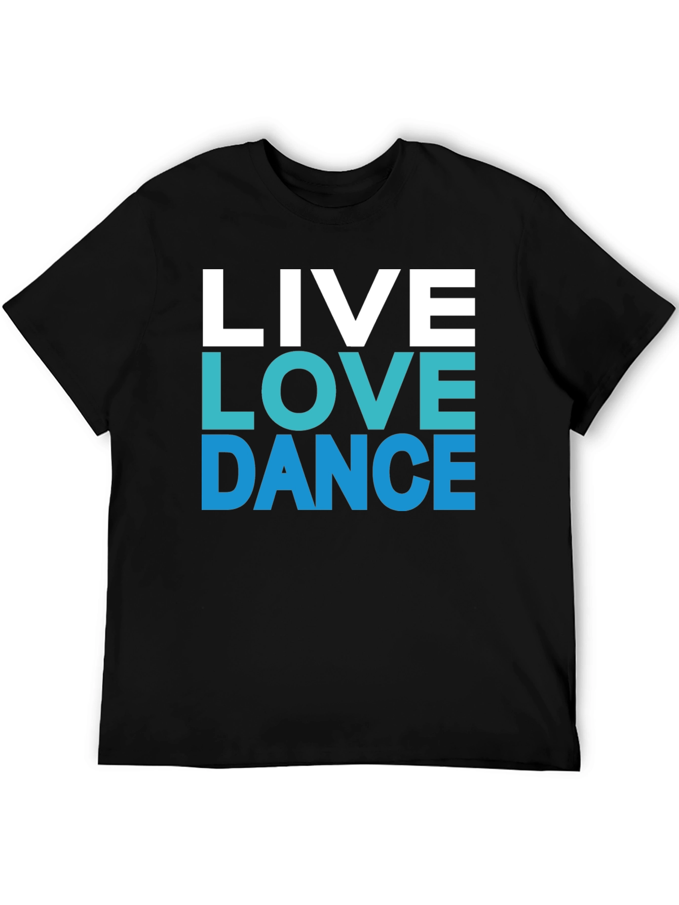 Live Love Dance Black T-Shirt