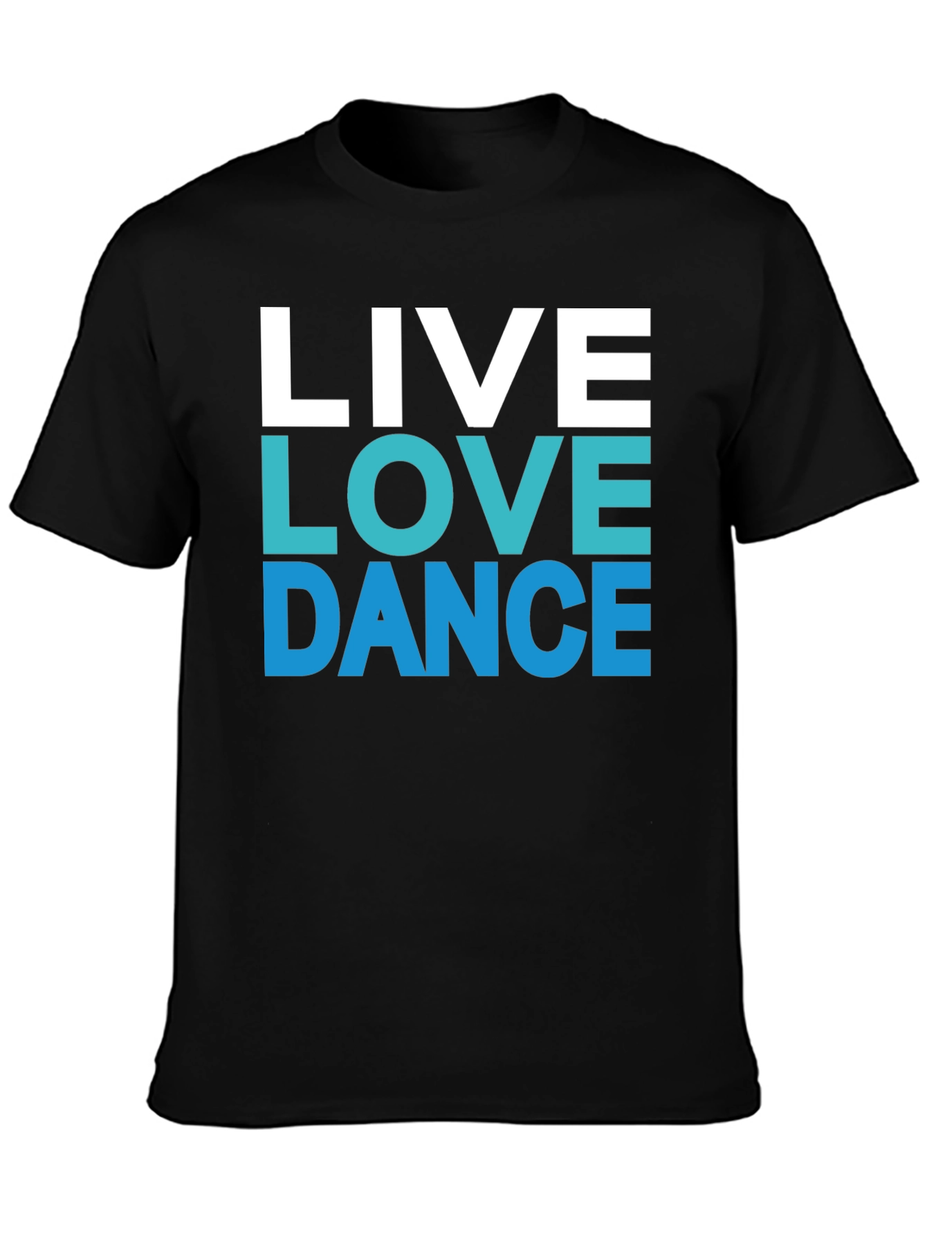 Live Love Dance Black T-Shirt