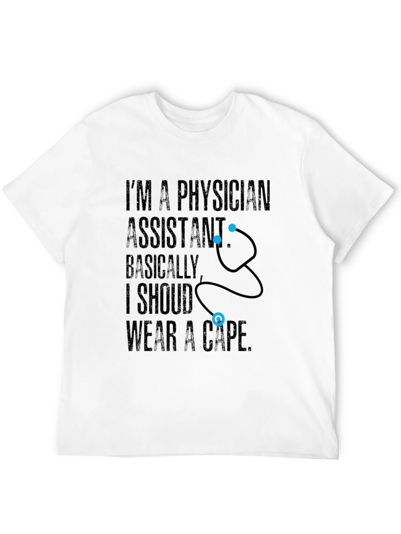 Physician Assistant Hero T-Shirt Funny PA Medical Tee
