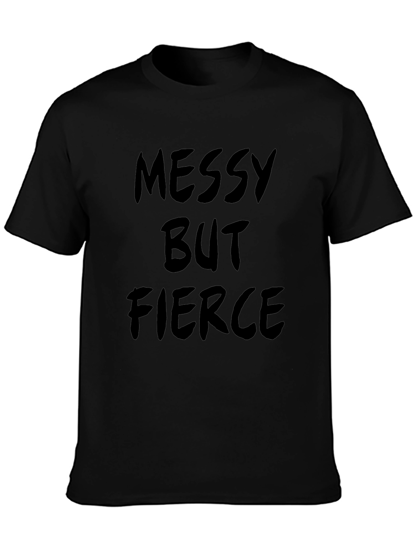 Messy But Fierce Graphic Tee - Black