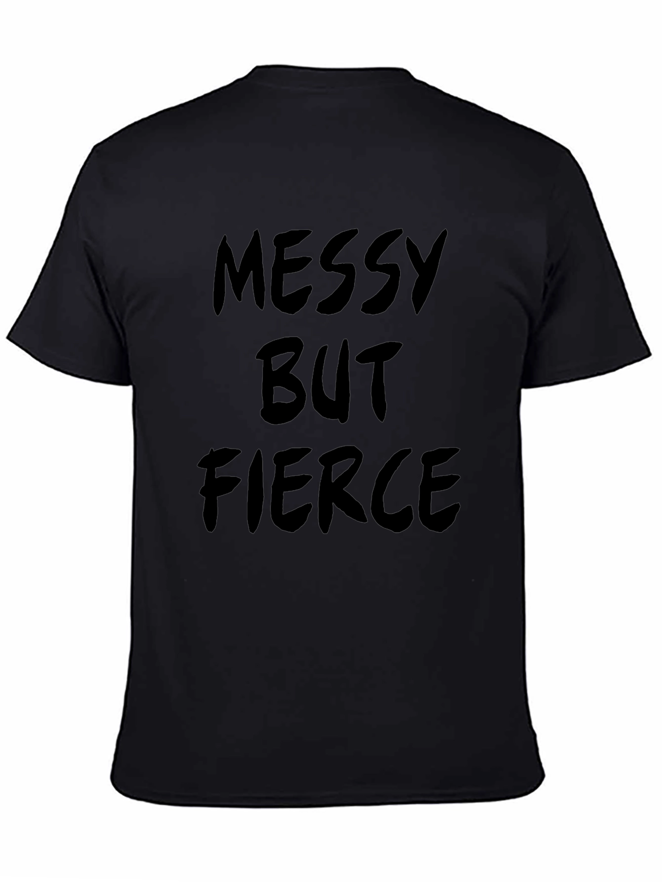 Messy But Fierce Graphic Tee - Black