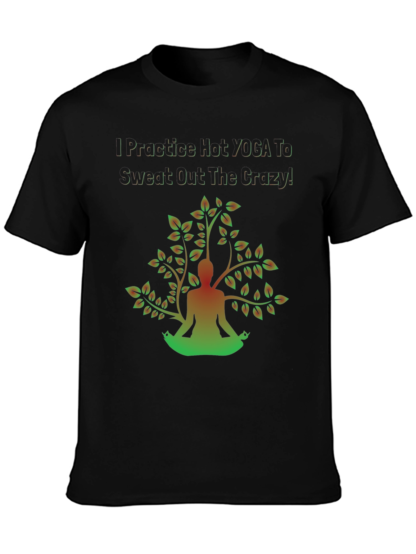 Yoga Crazy Sweat T-Shirt - Mens Graphic Tee