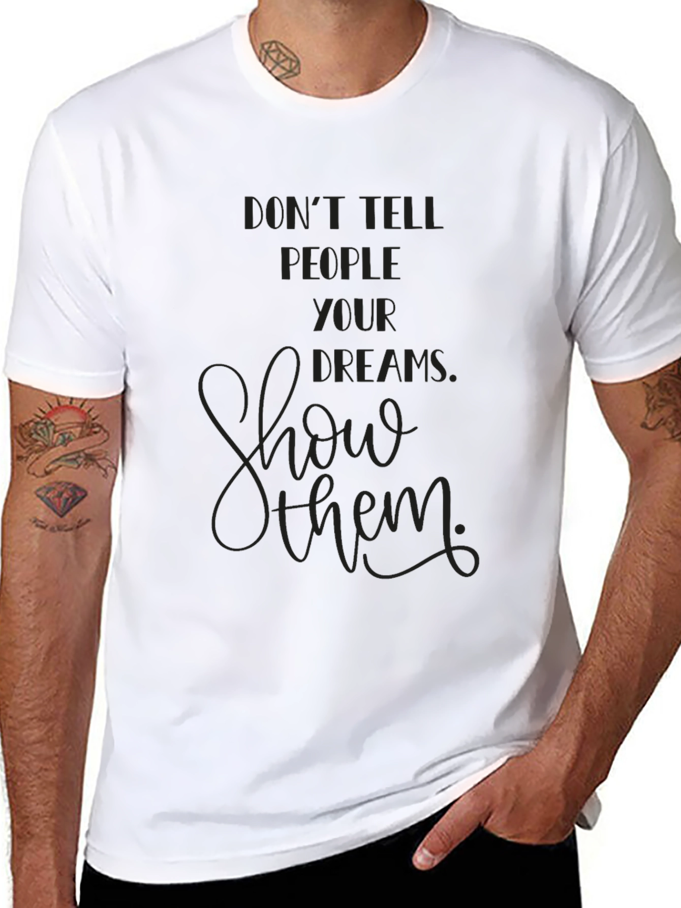 Inspirational Graphic Tee - Show Your Dreams