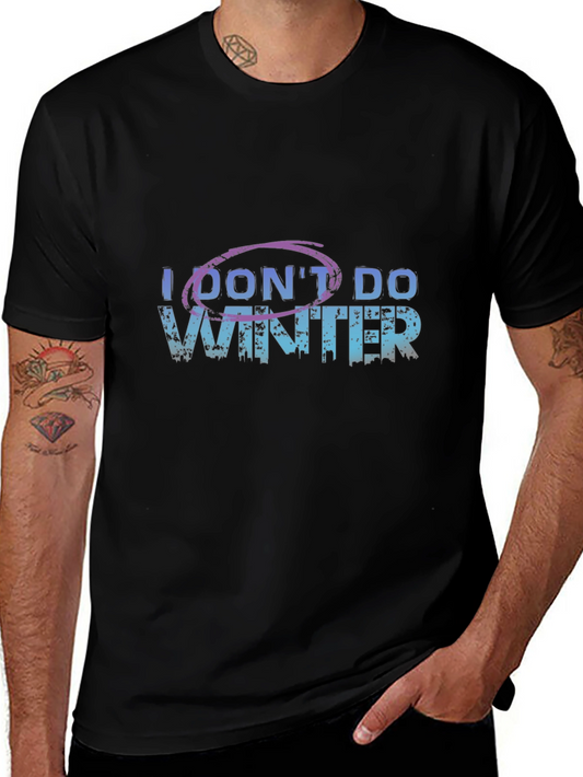 I Dont Do Winter Graphic Tee - Black