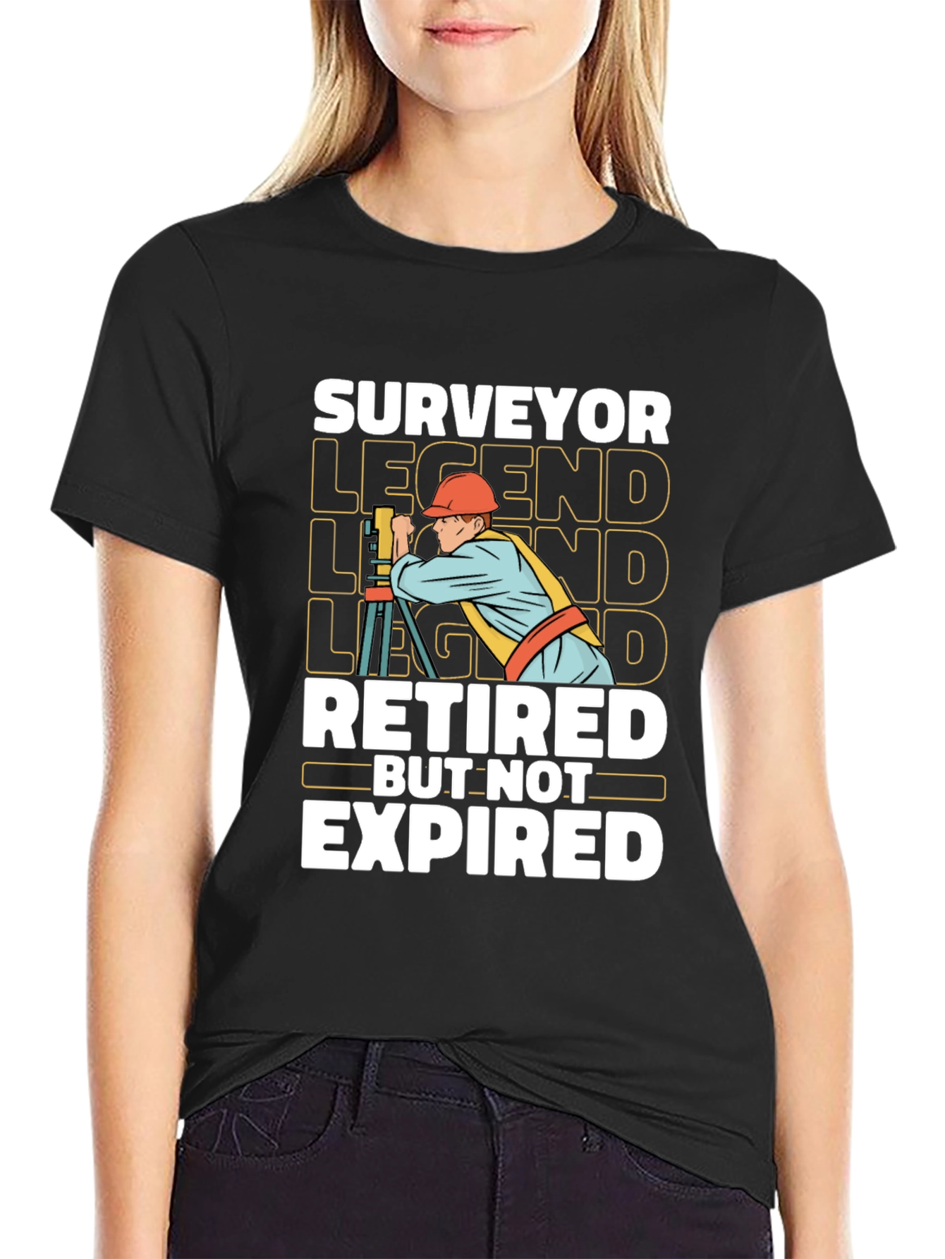 Surveyor Legend T-Shirt - Retired But Not Expired
