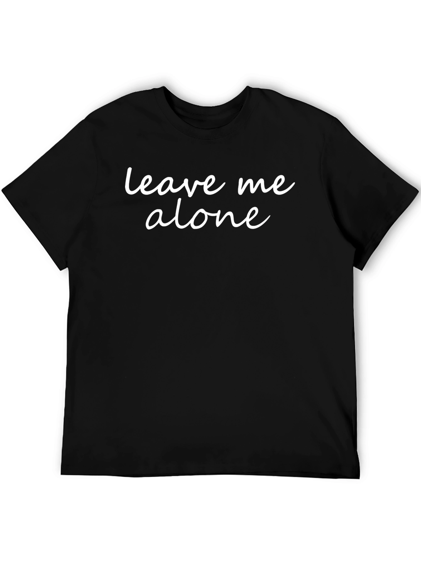Leave Me Alone Graphic T-Shirt Black Casual