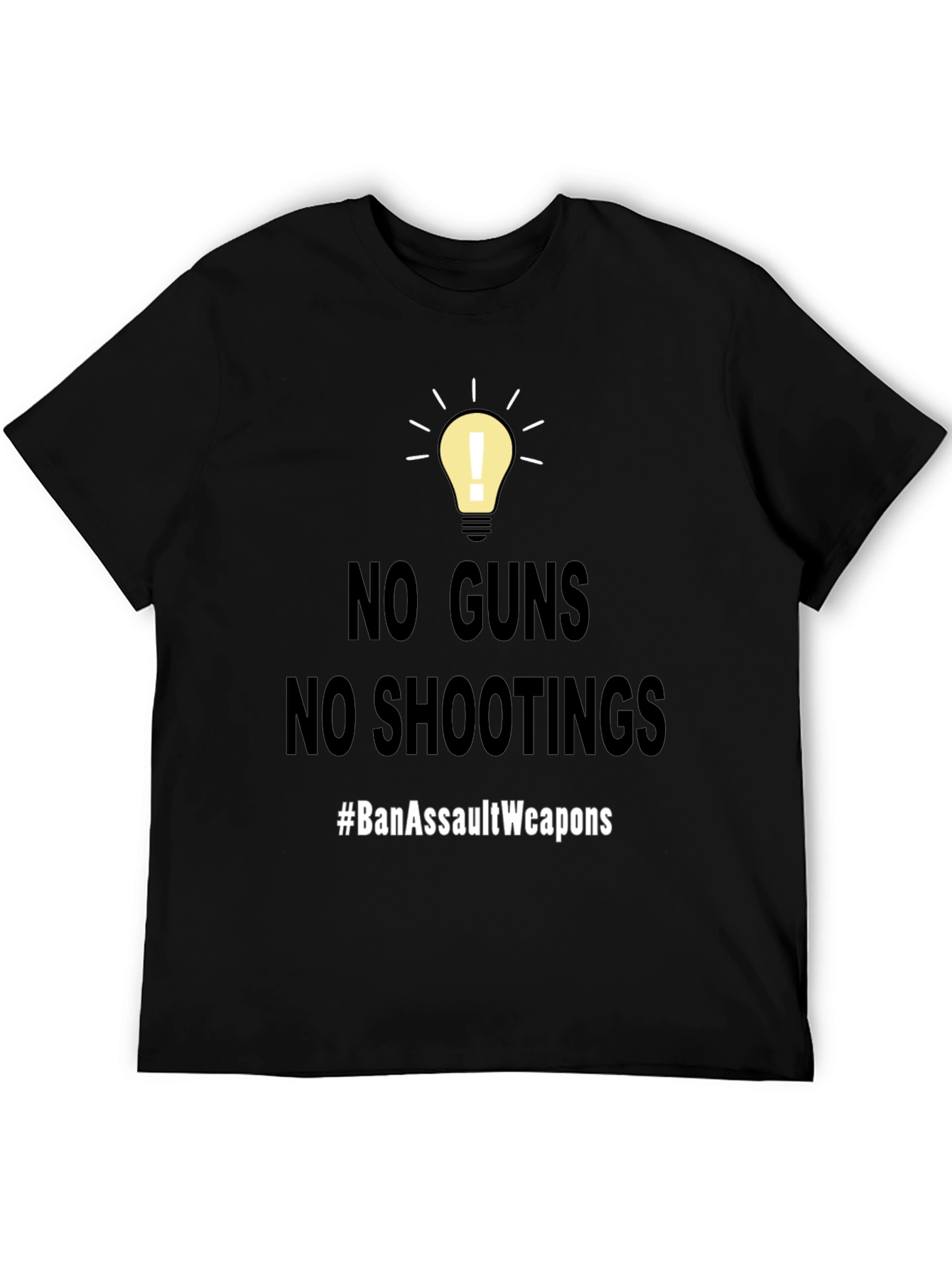 No Guns No Shootings T-Shirt #BanAssaultWeapons