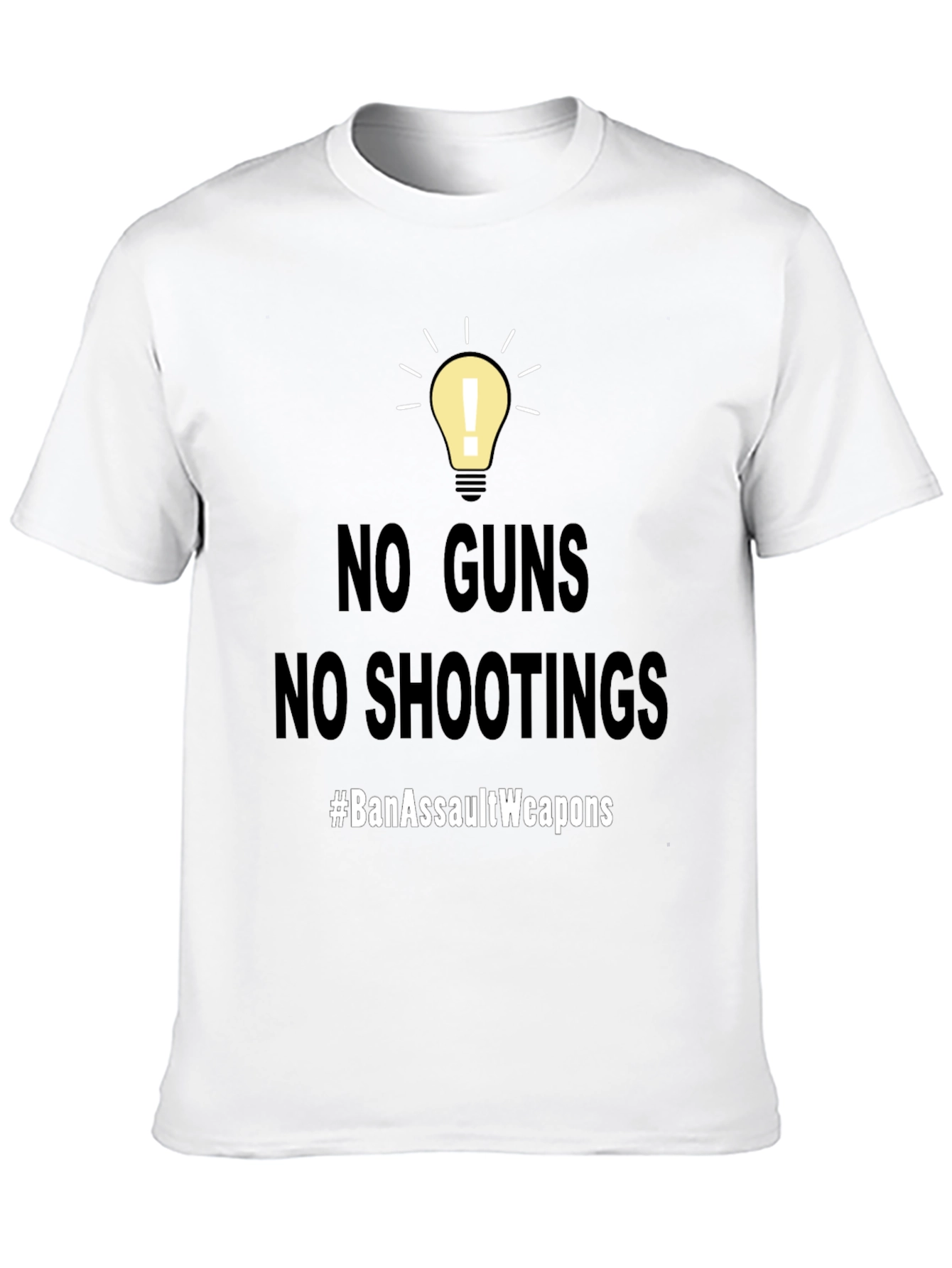 No Guns No Shootings T-Shirt #BanAssaultWeapons