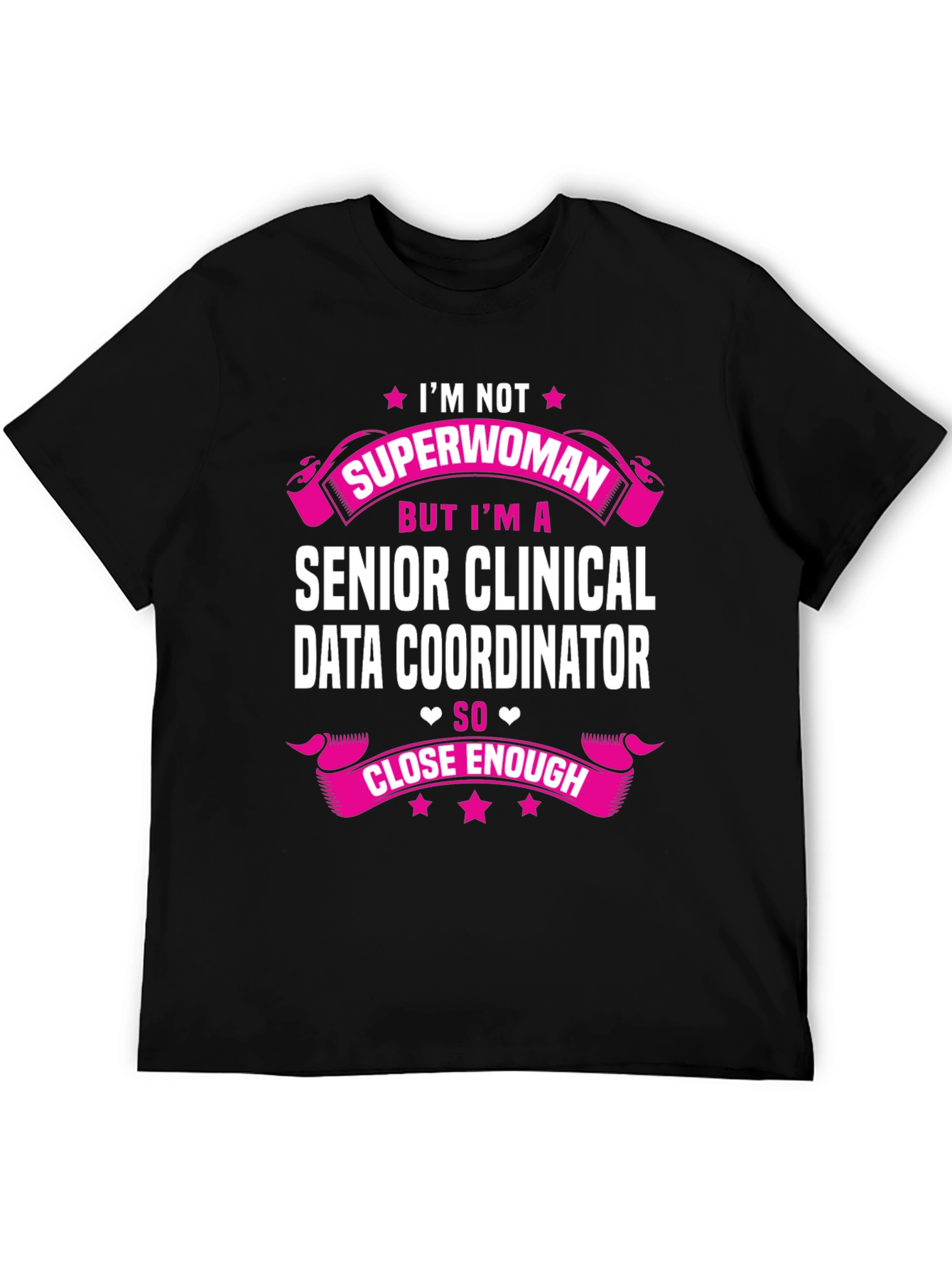 Senior Clinical Data Coordinator T-Shirt