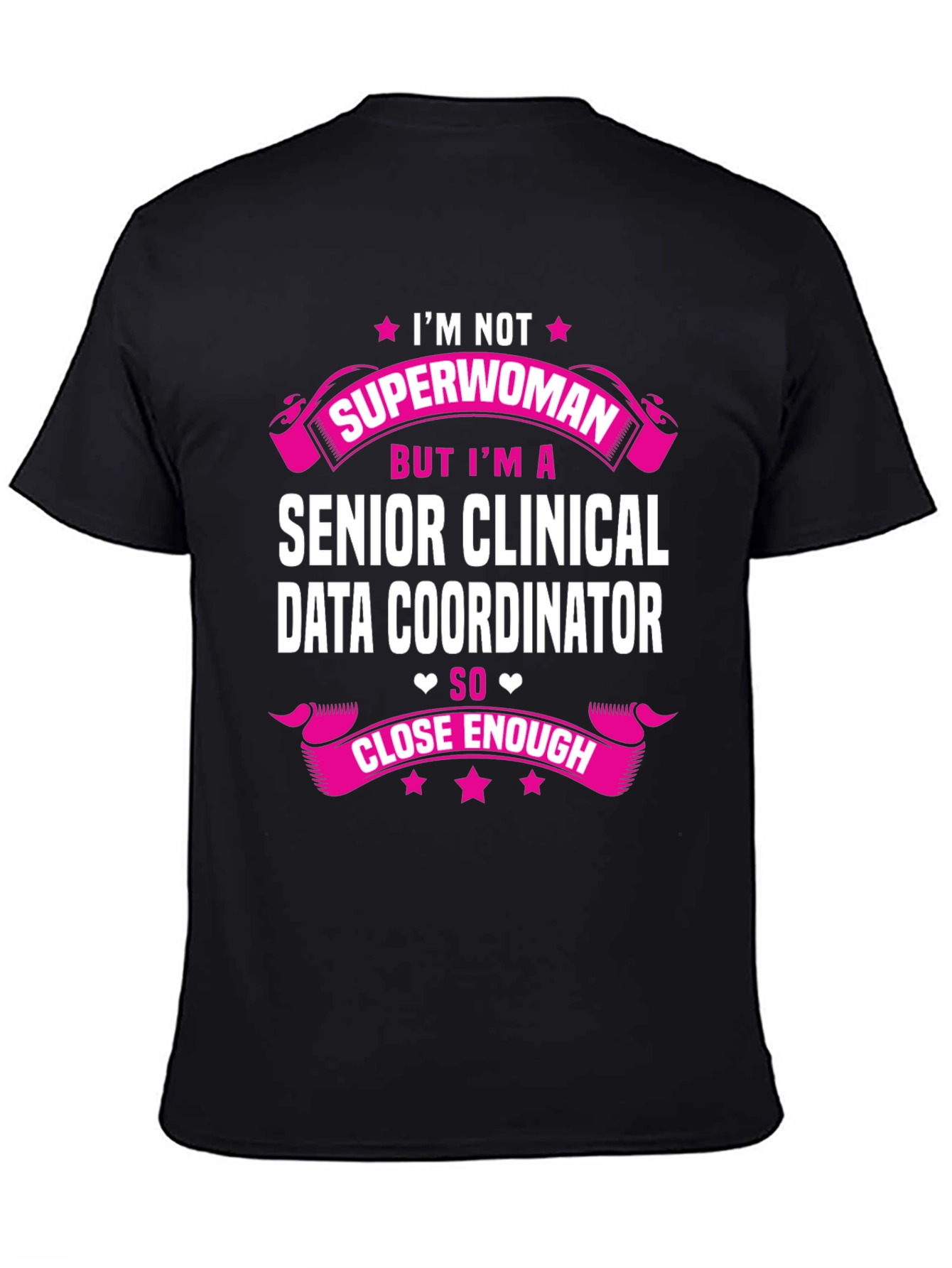 Senior Clinical Data Coordinator T-Shirt