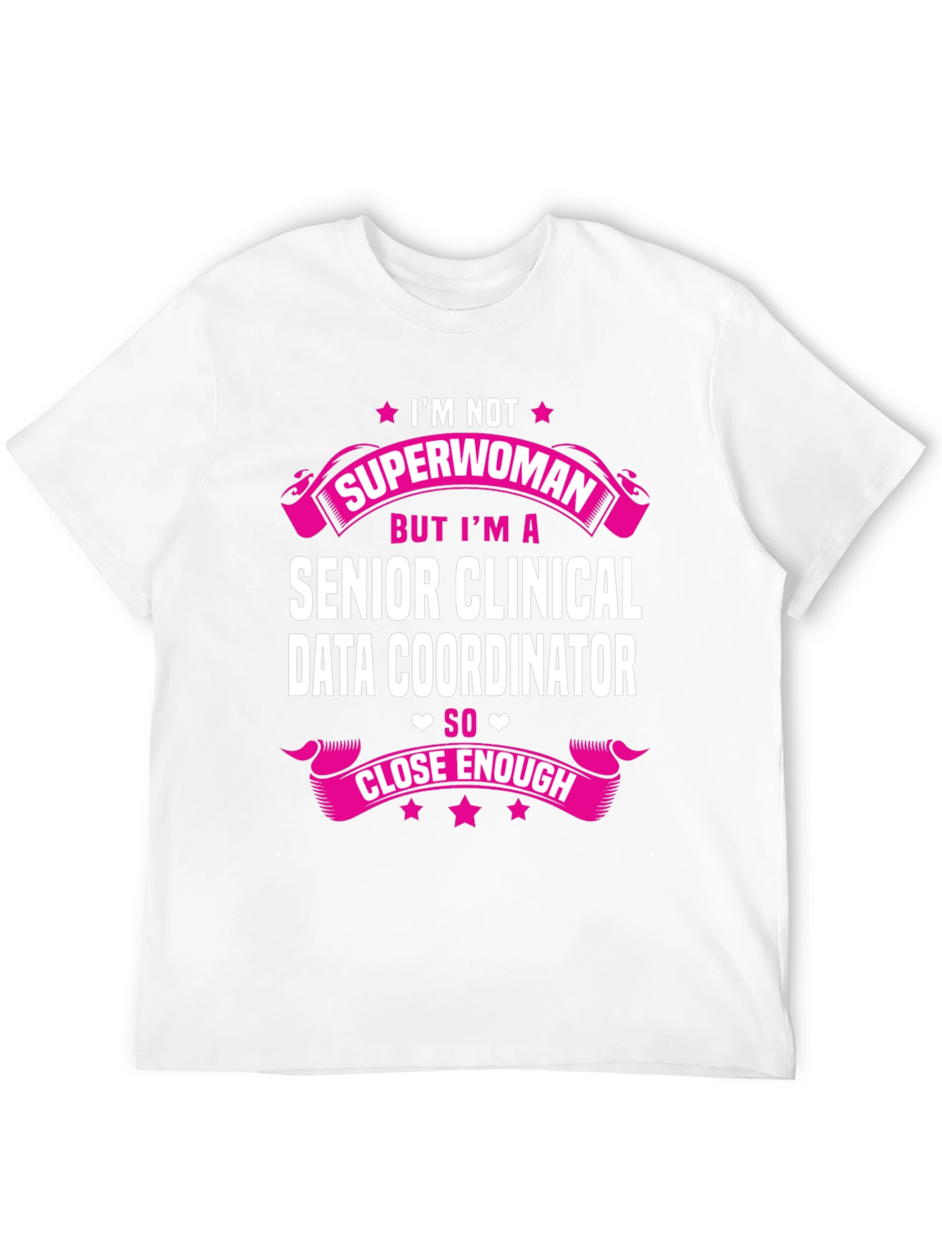 Senior Clinical Data Coordinator T-Shirt