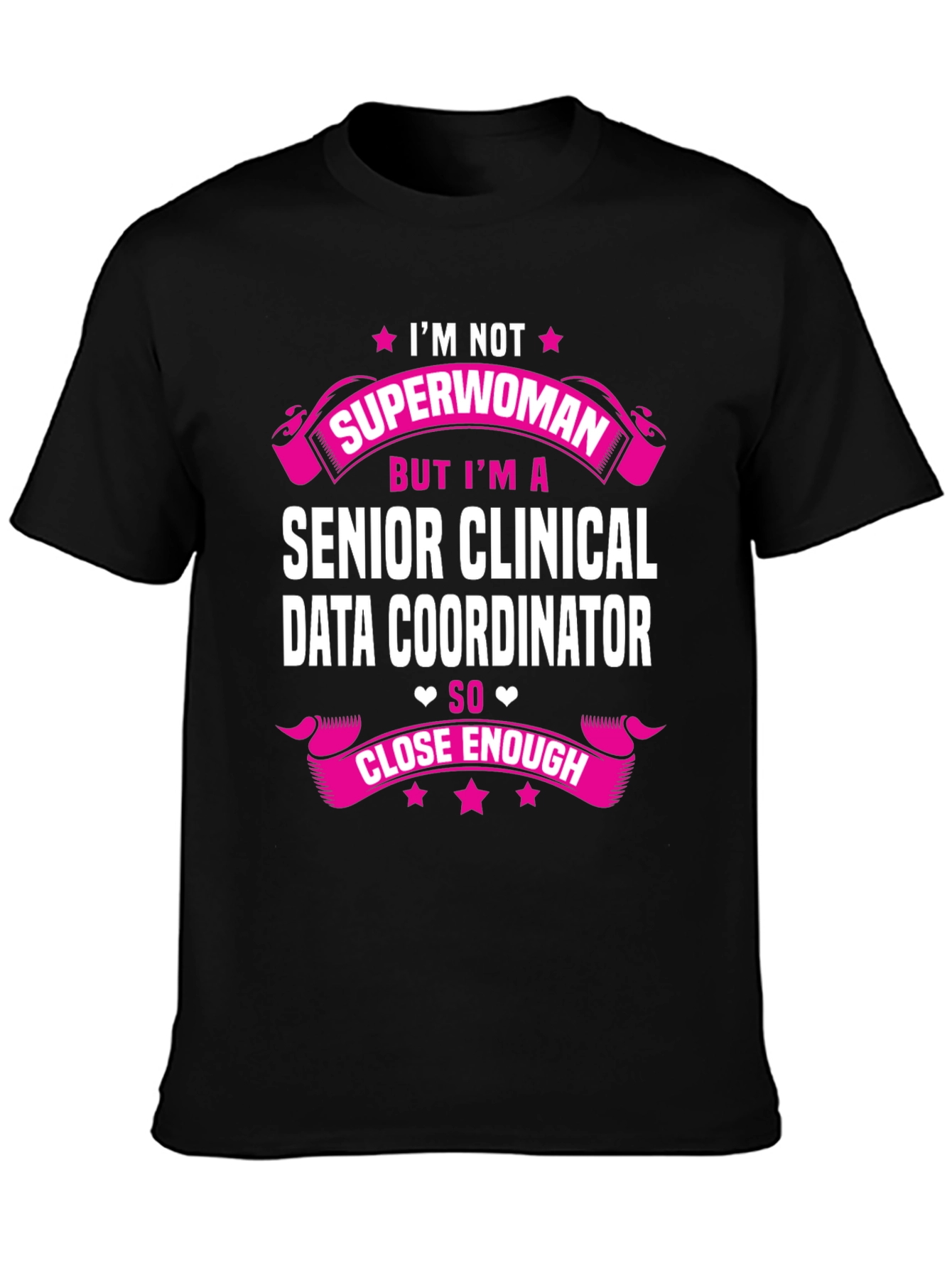 Senior Clinical Data Coordinator T-Shirt