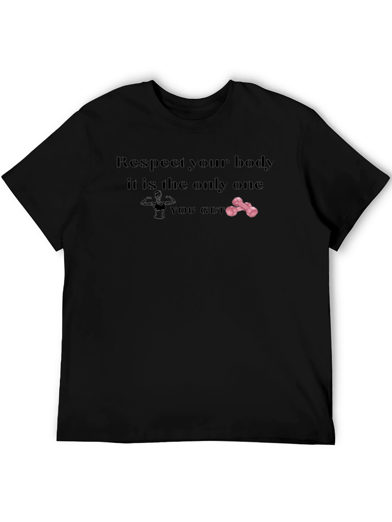 Respect Your Body T-Shirt - Fitness Motivation