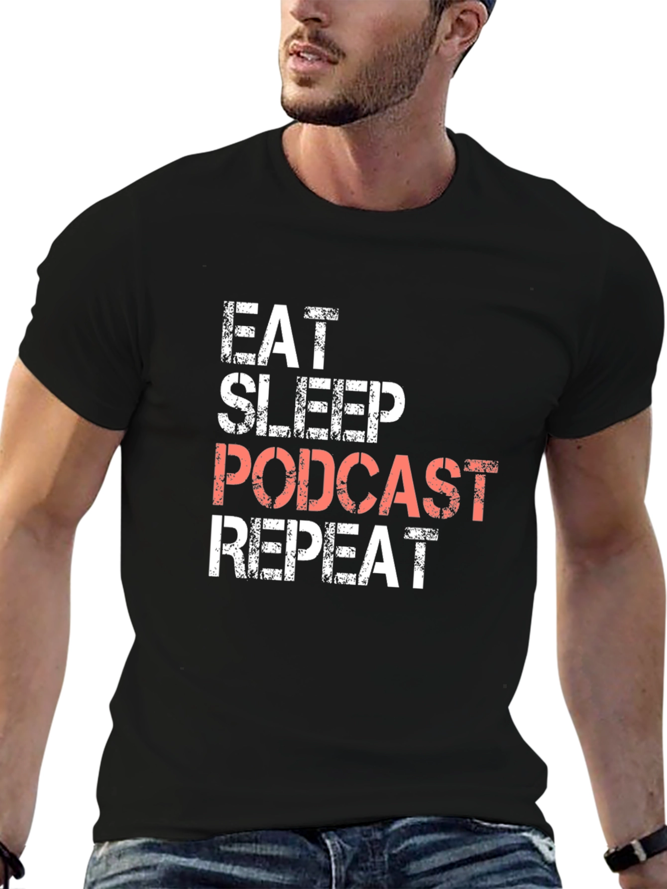 Eat Sleep Podcast Repeat T-Shirt