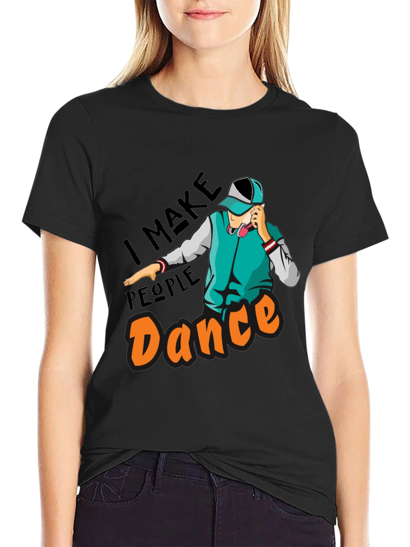 I Make People Dance Graphic T-Shirt