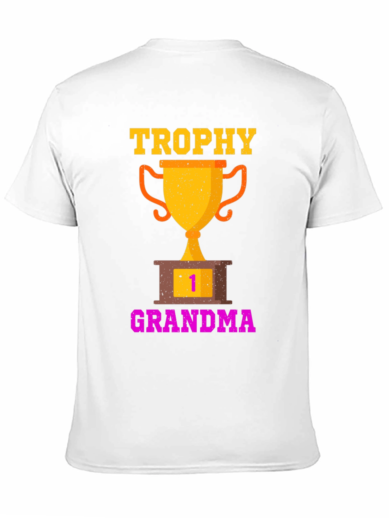 Trophy Grandma T-Shirt - Number One Grandparent Gift
