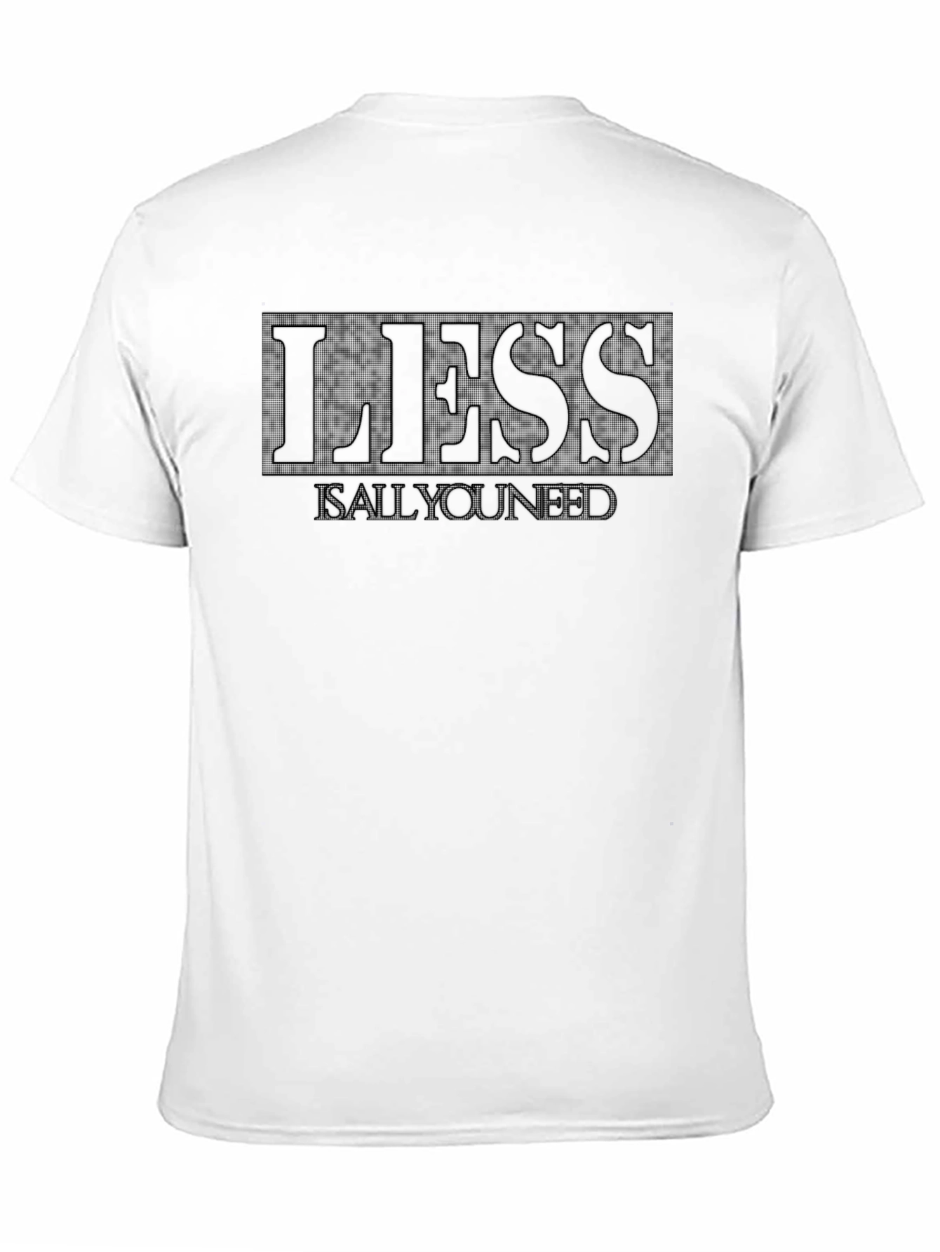 Less is All You Need Graphic T-Shirt