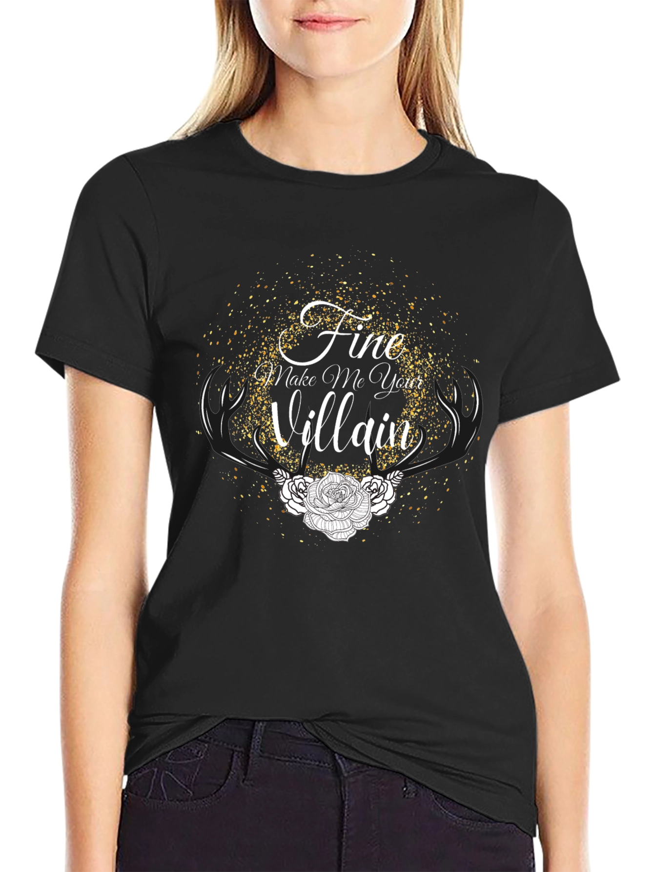 Fine Make Me Your Villain Graphic T-Shirt