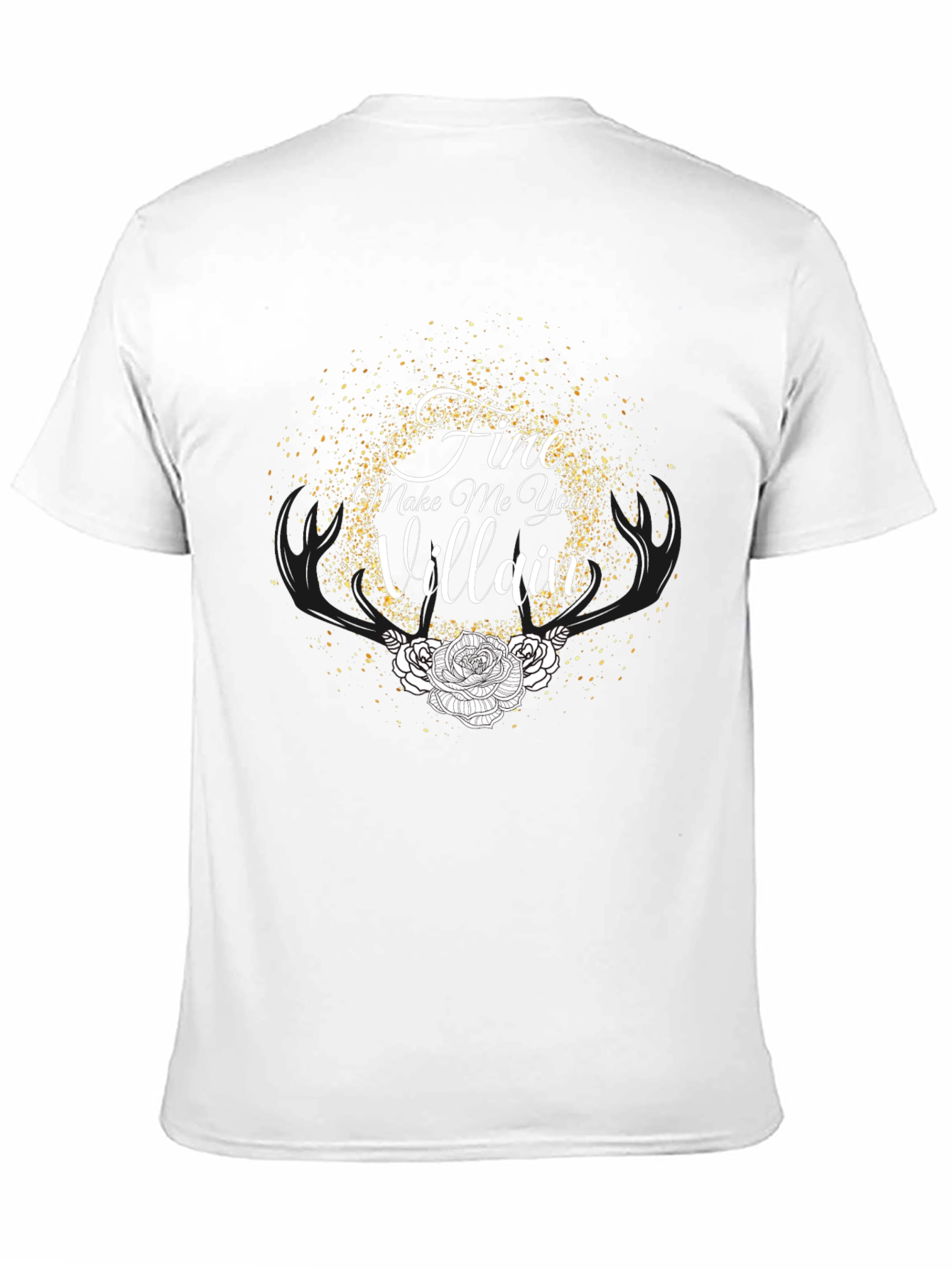 Fine Make Me Your Villain Graphic T-Shirt