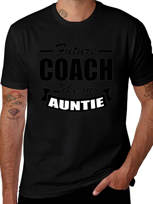Future Coach Like My Auntie Novelty T-Shirt