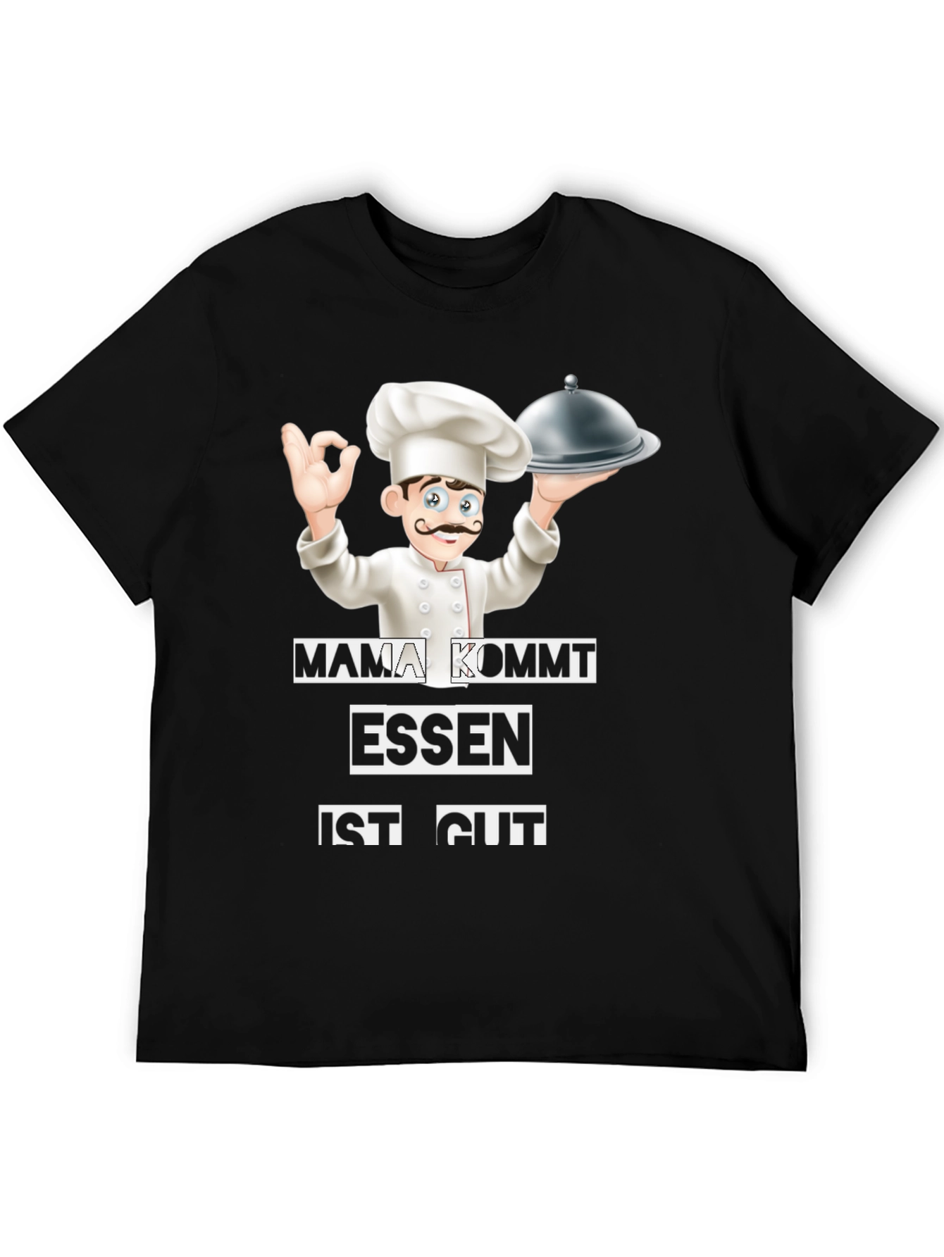 Chef Graphic Tee - Mama Kommt Essen Ist Gut