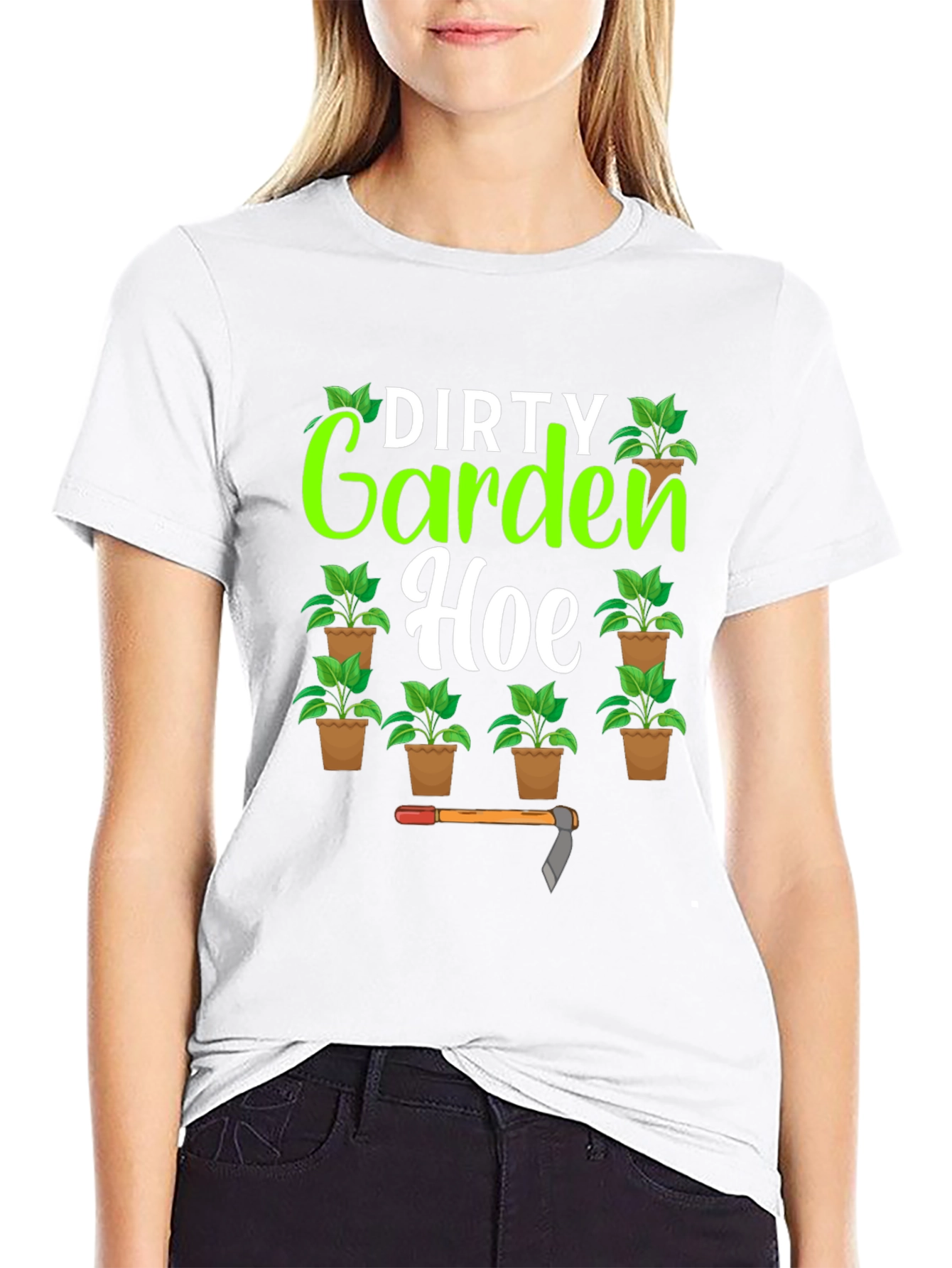 Dirty Garden Hoe Funny Graphic Tee