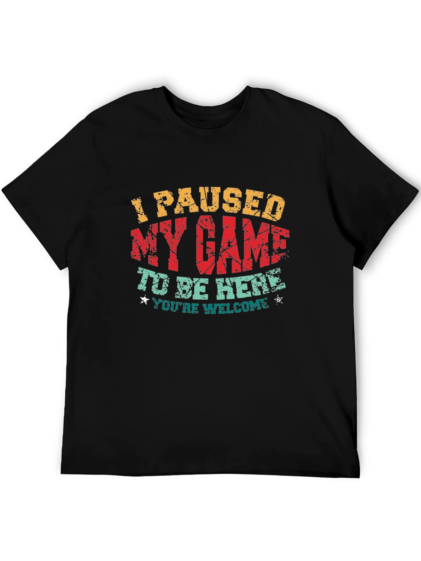 I Paused My Game T-Shirt - Gamer Apparel
