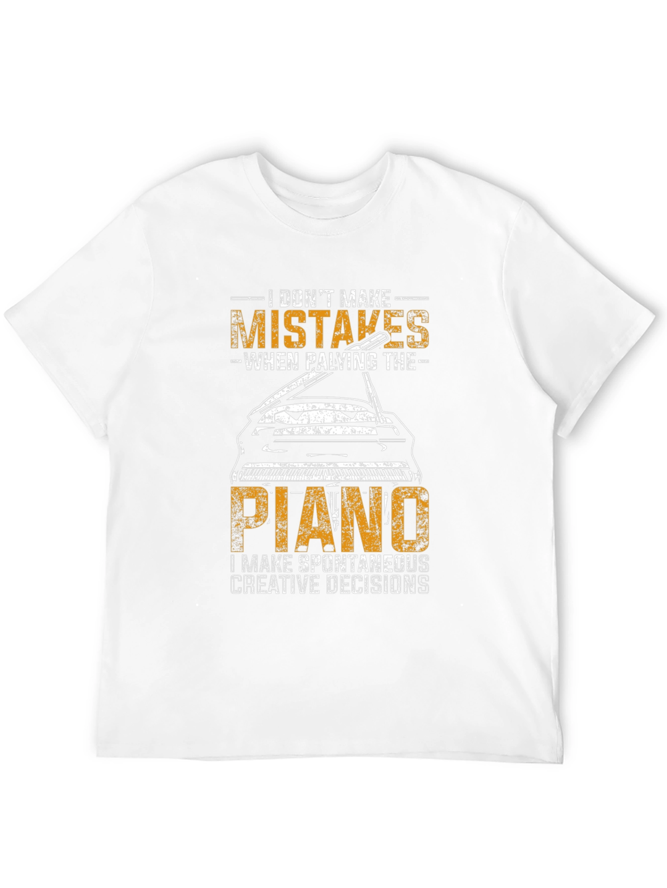 Funny Piano Player T-Shirt - I Dont Make Mistakes